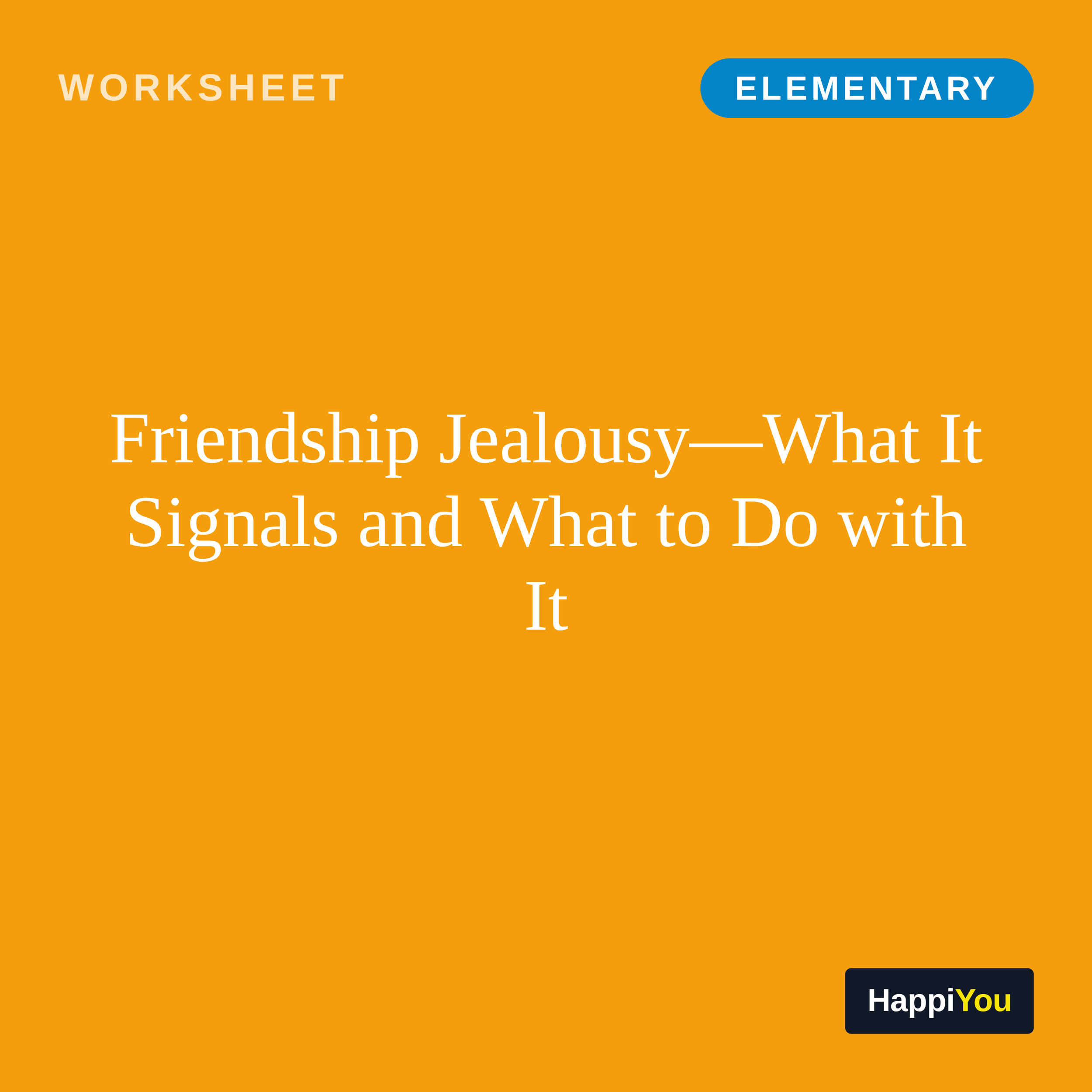 Friendship Jealousy