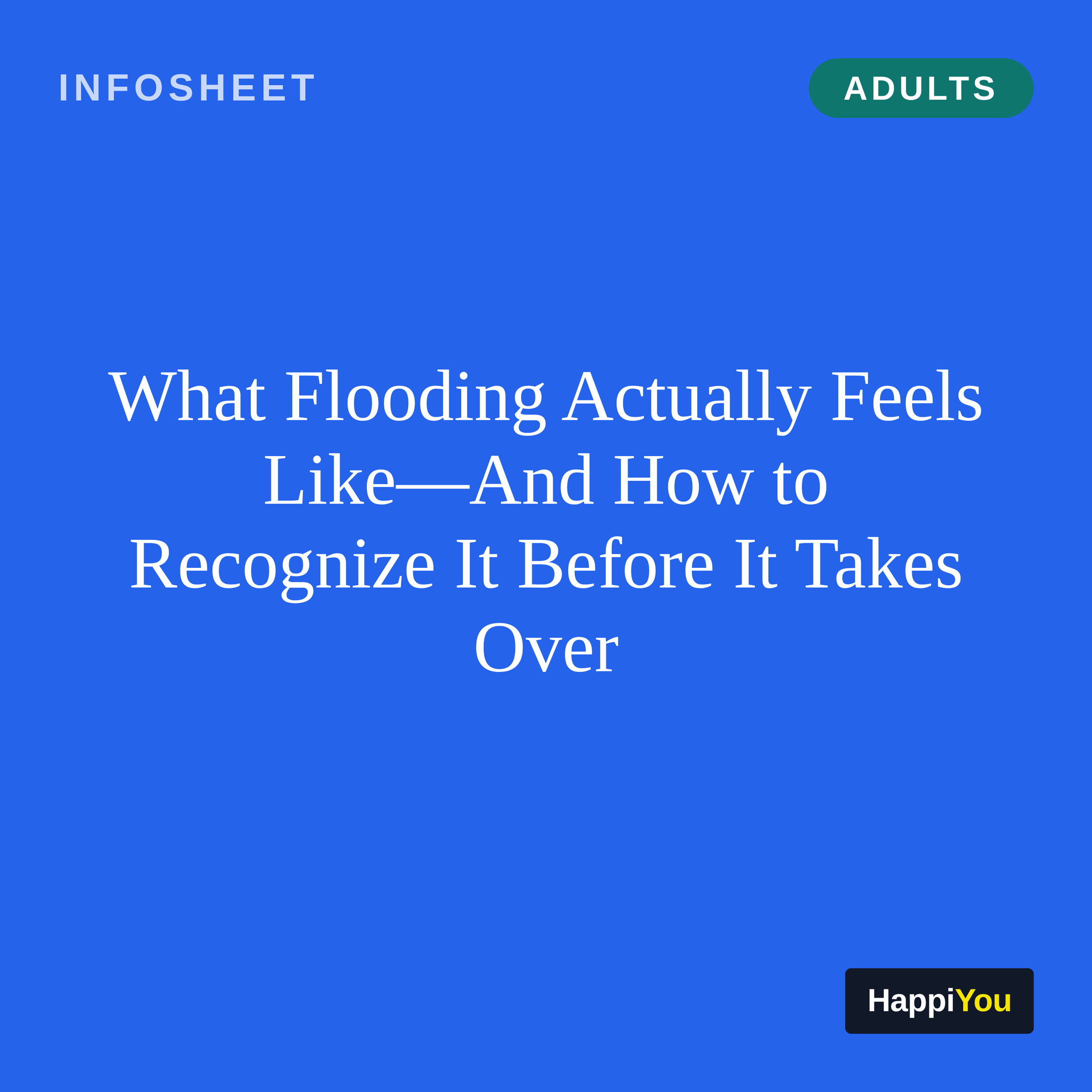 What Flooding Actually Feels Like