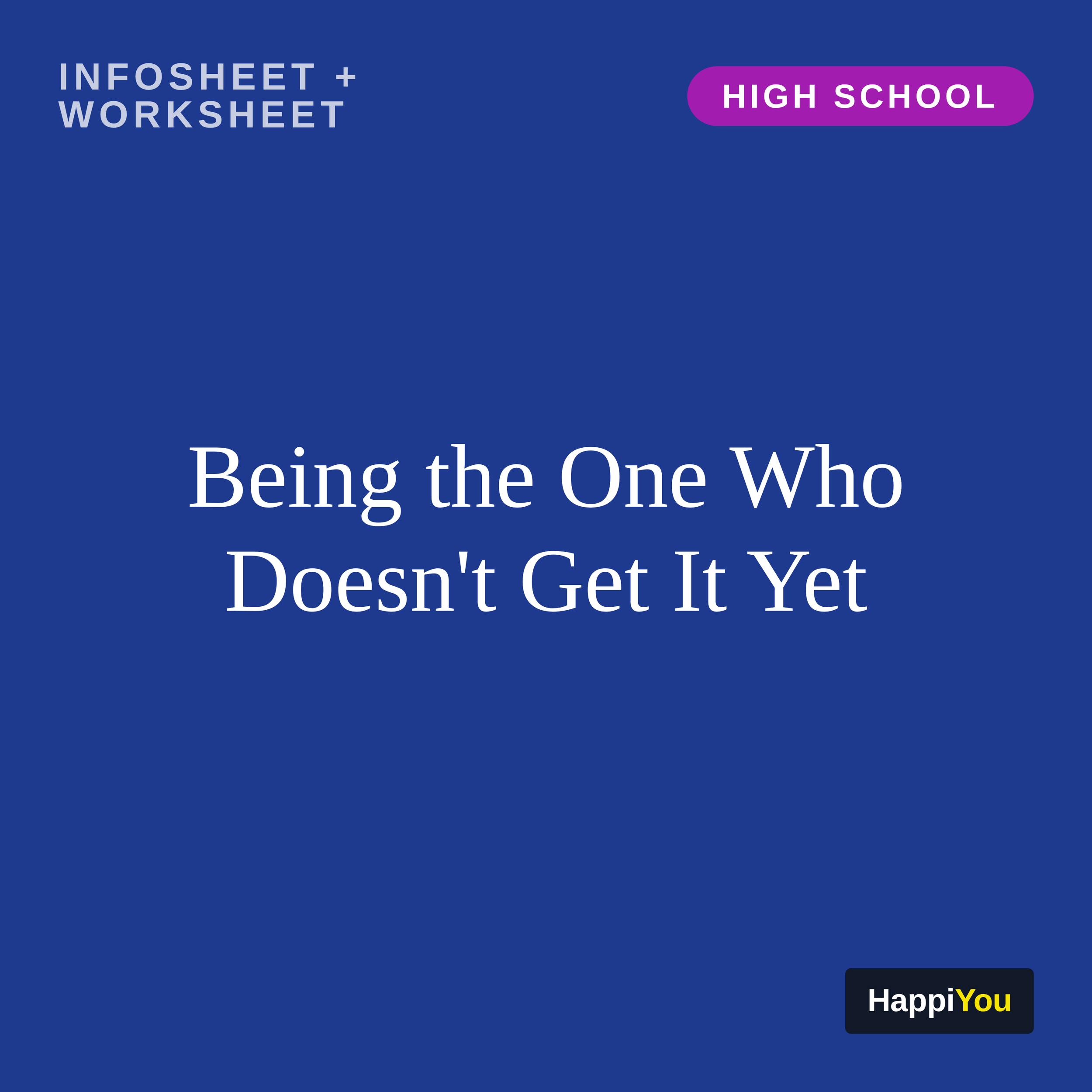 Being the One Who Doesn't Get It Yet