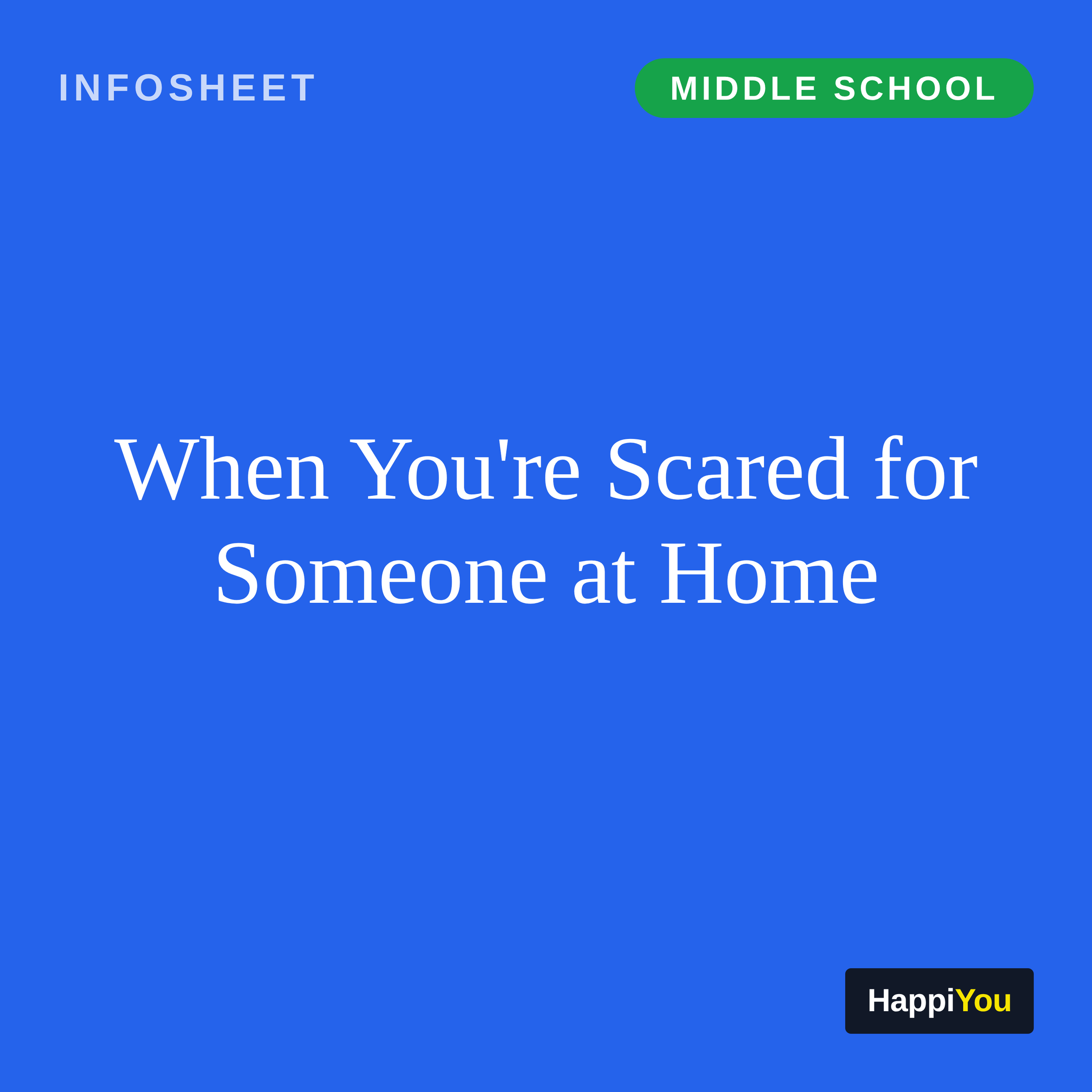 When You're Scared for Someone at Home