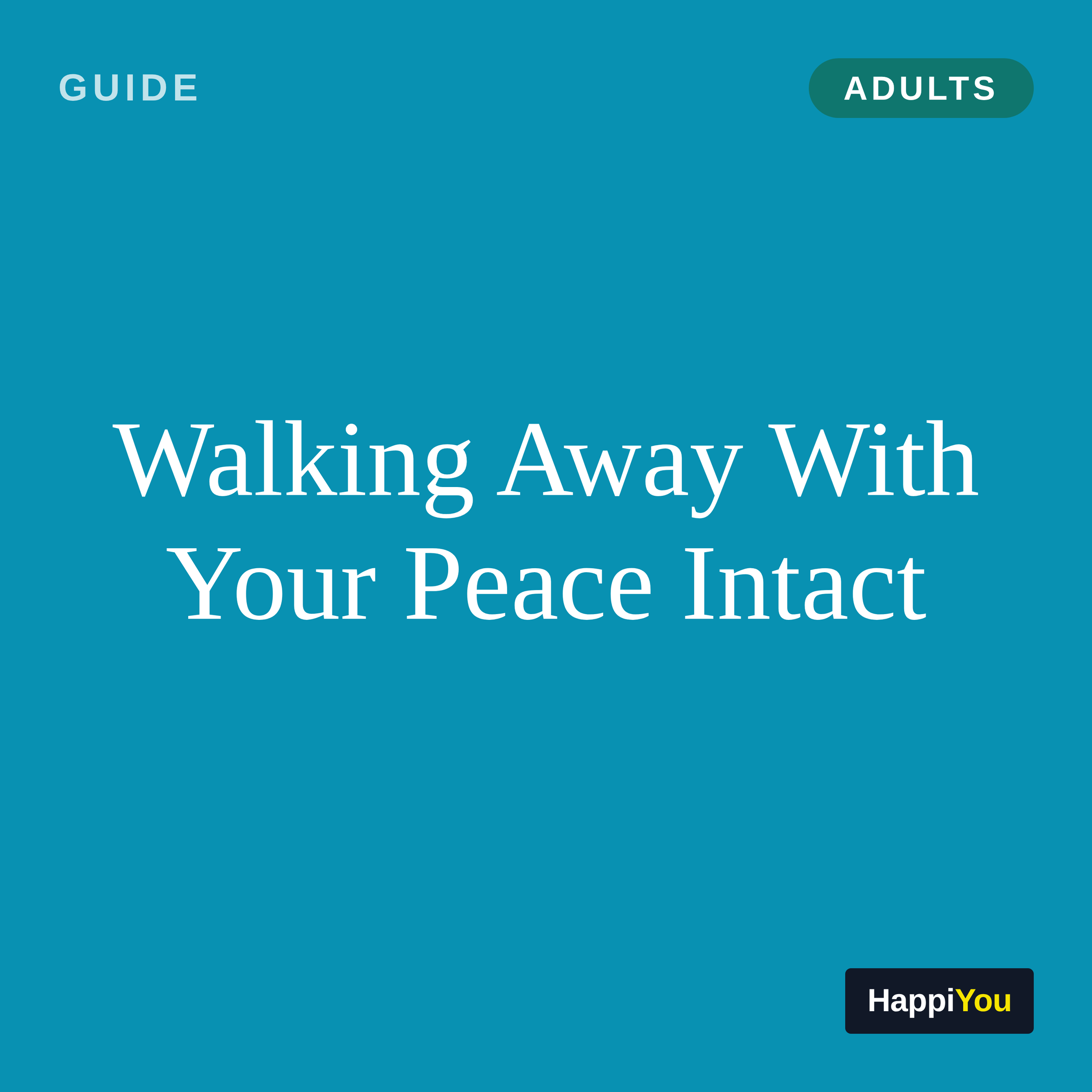 Walking Away with Your Peace Intact