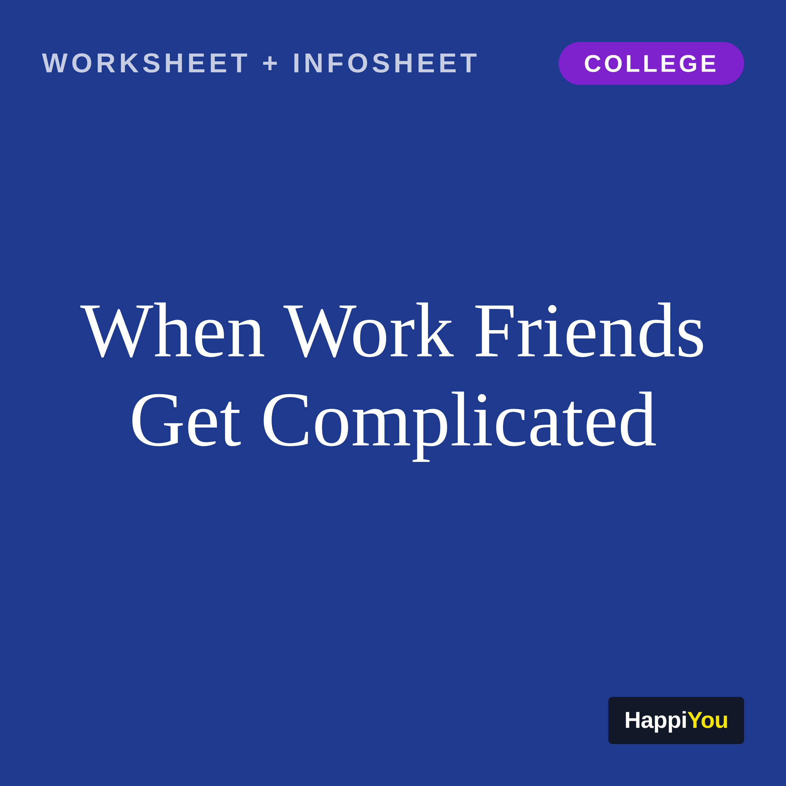 When Work Friends Get Complicated