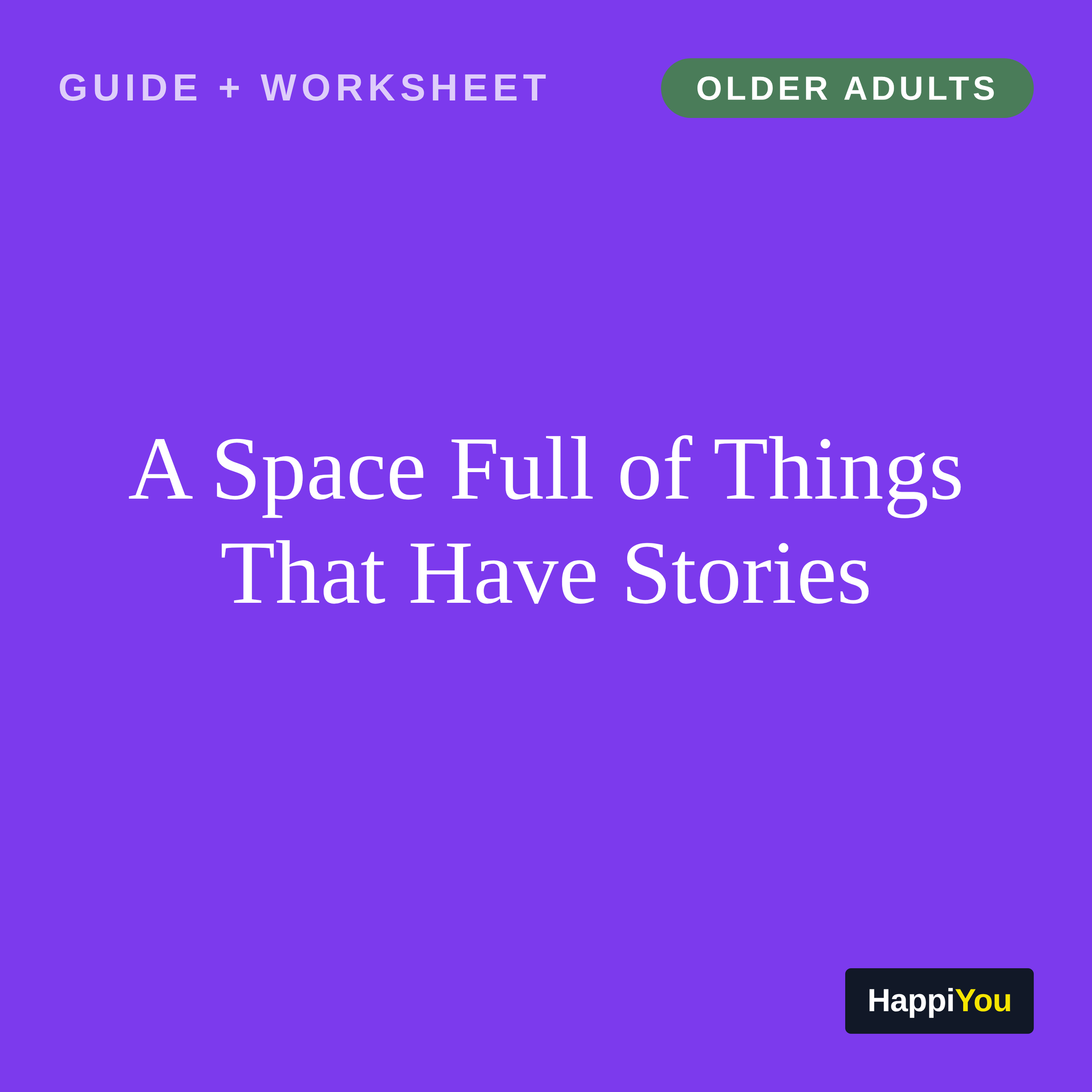 A Space Full of Things That Have Stories