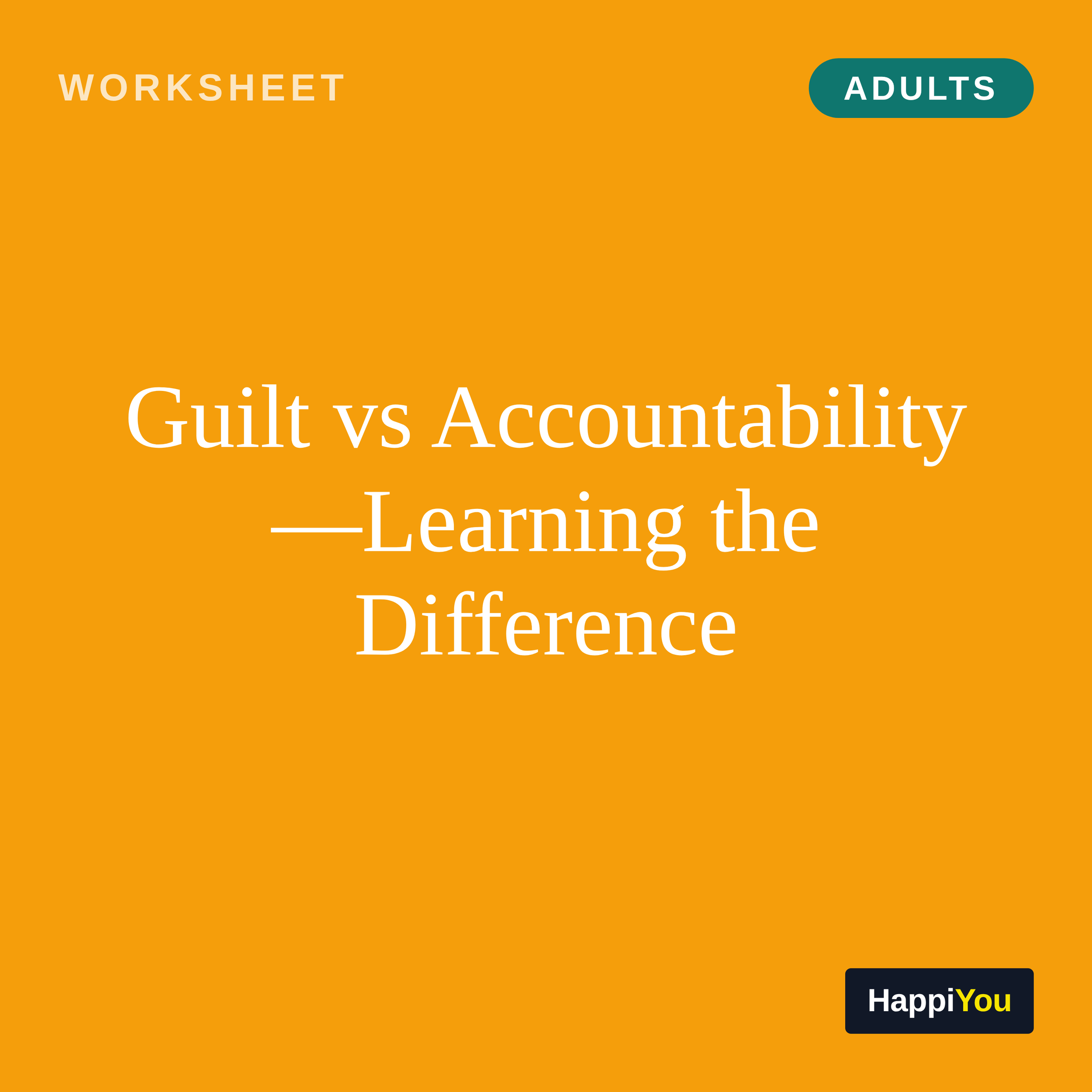 Guilt vs Accountability