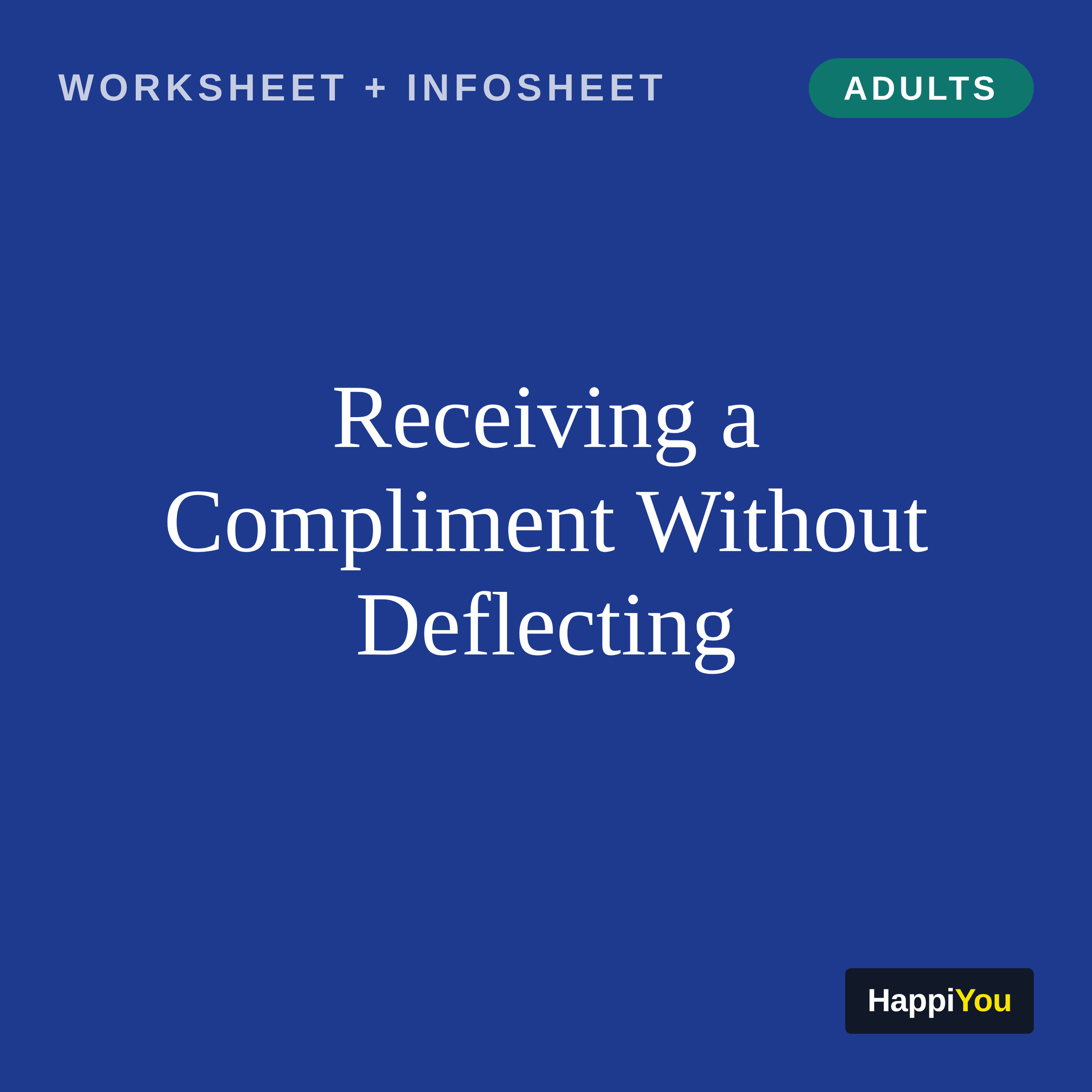 Receiving a Compliment Without Deflecting