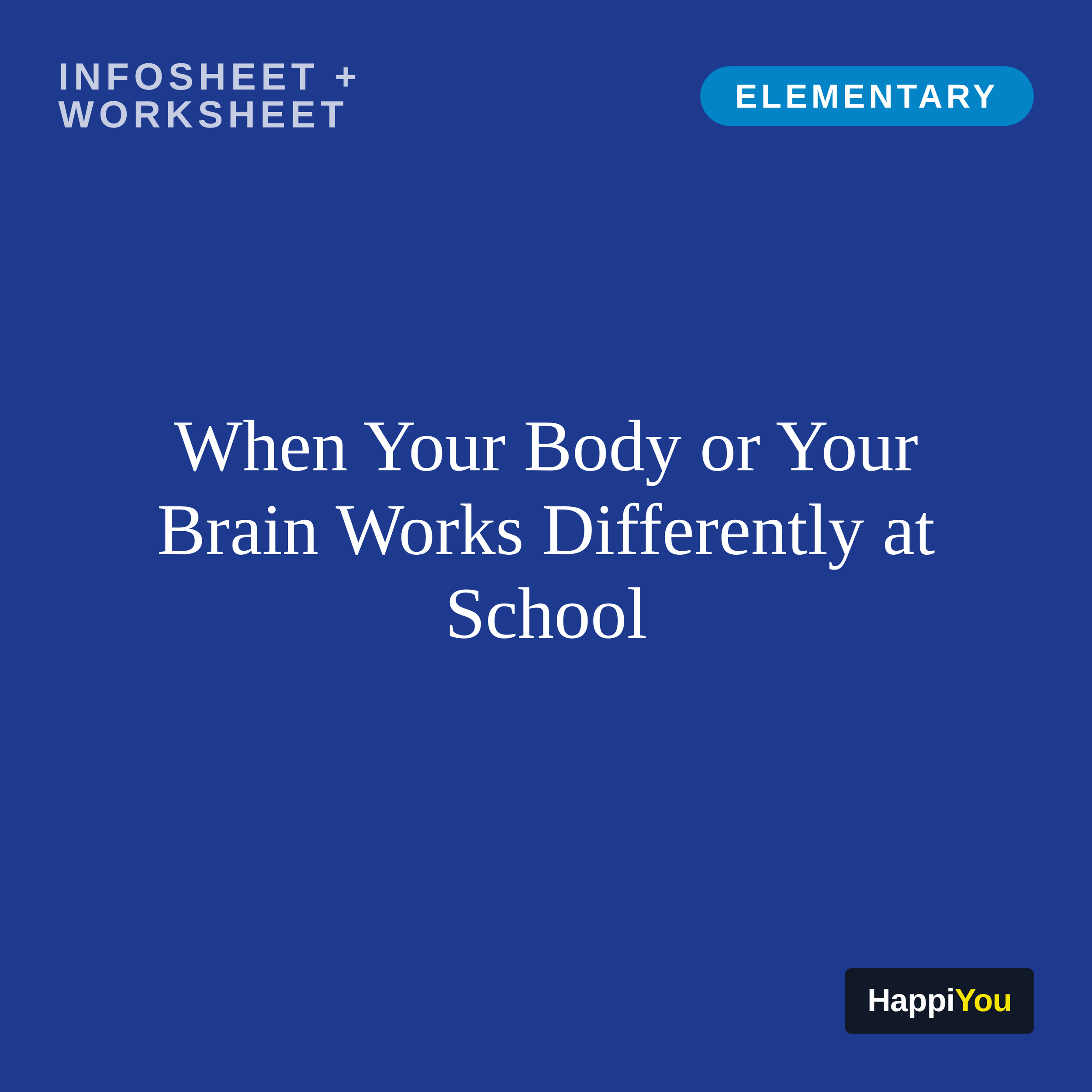When Your Body or Your Brain Works Differently at School
