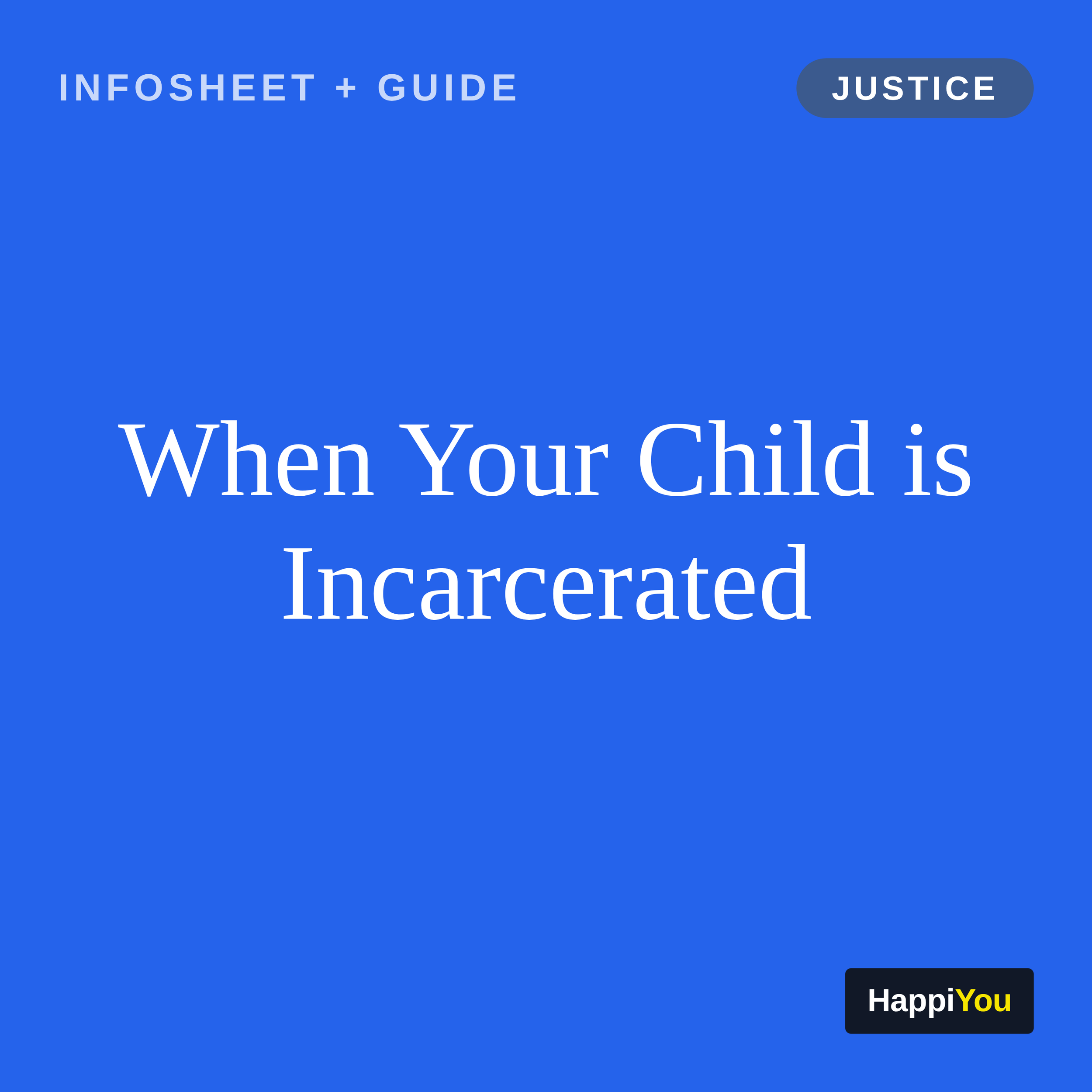When Your Child Is Incarcerated