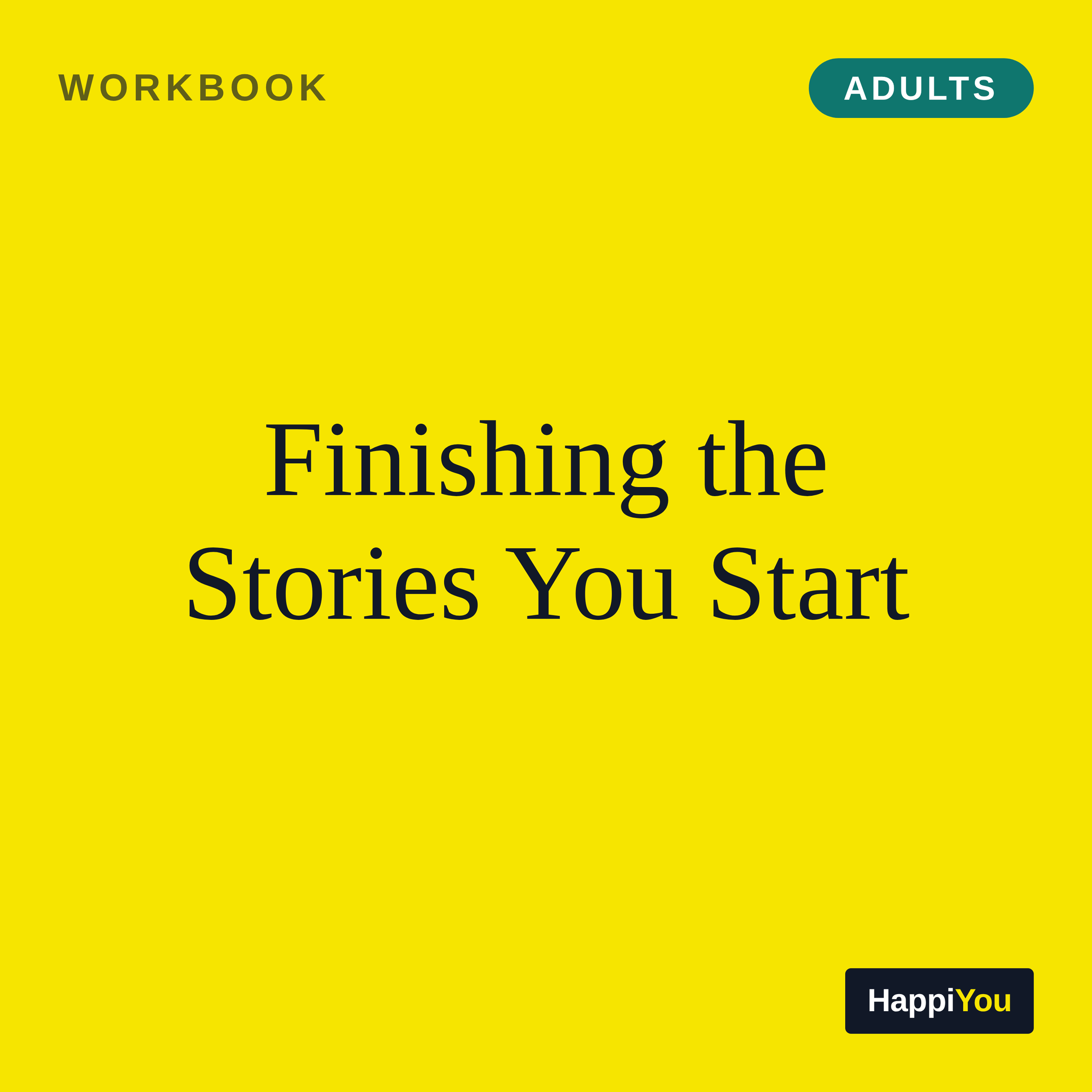 Finishing the Stories You Start