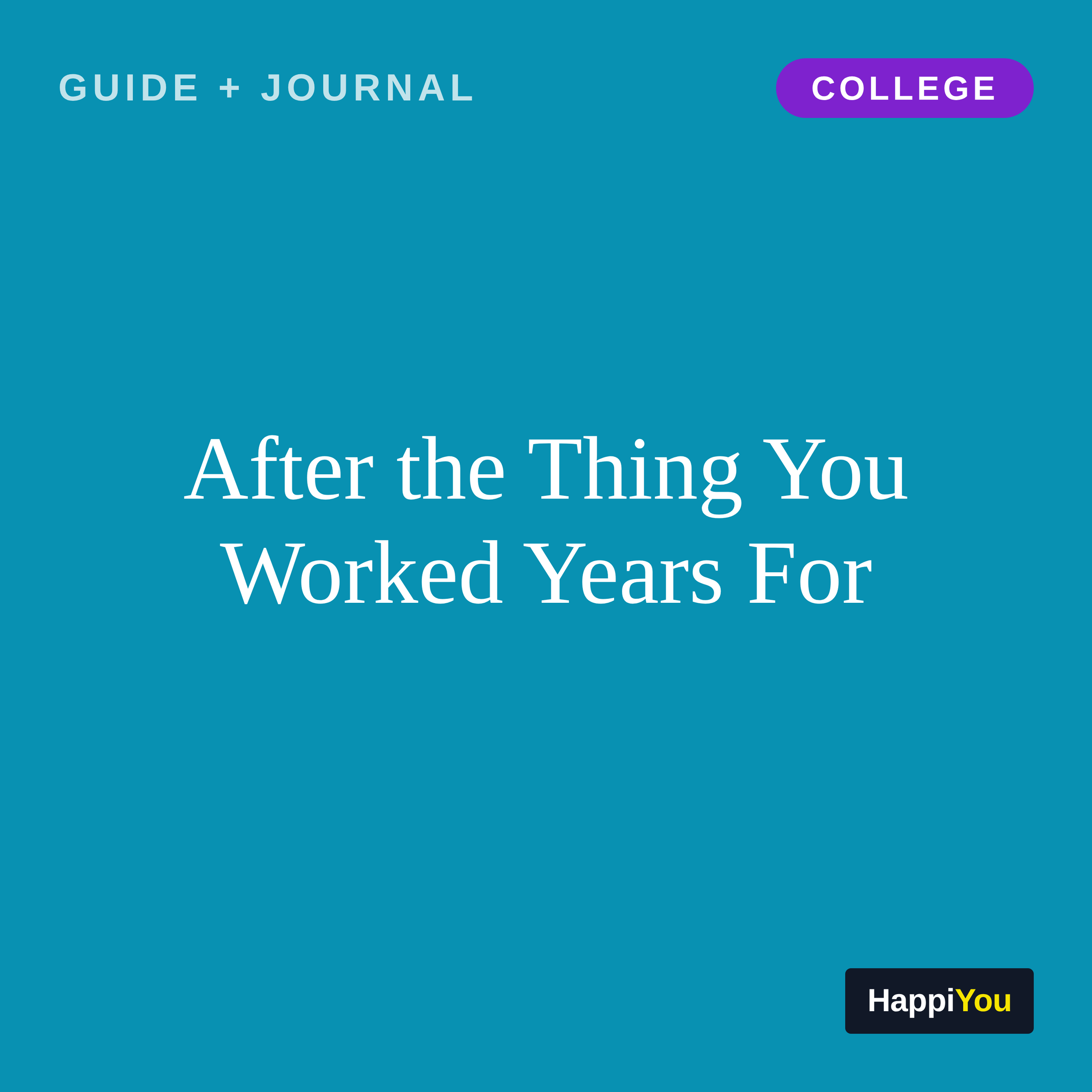 After the Thing You Worked Years For