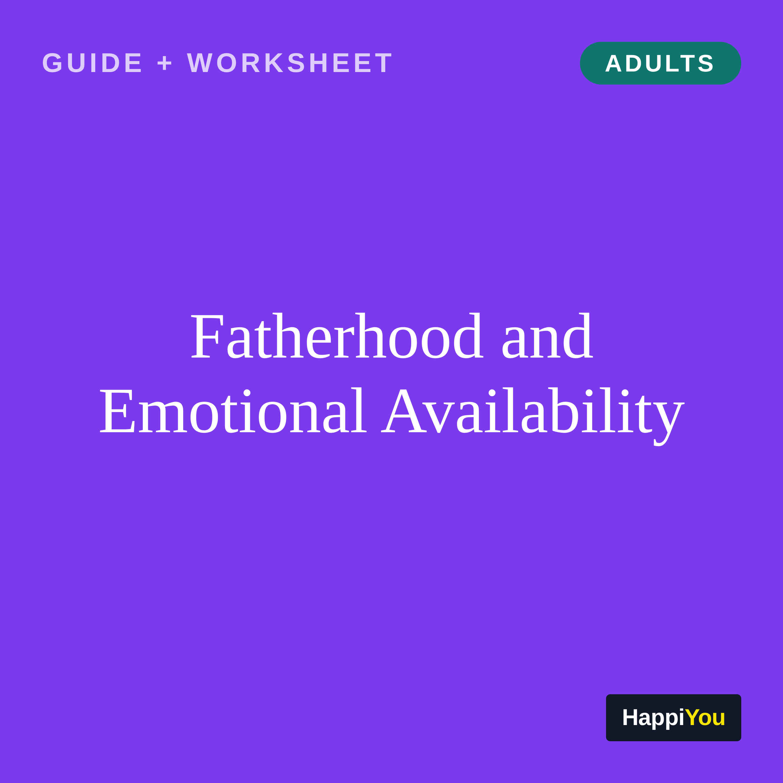 Fatherhood and Emotional Availability