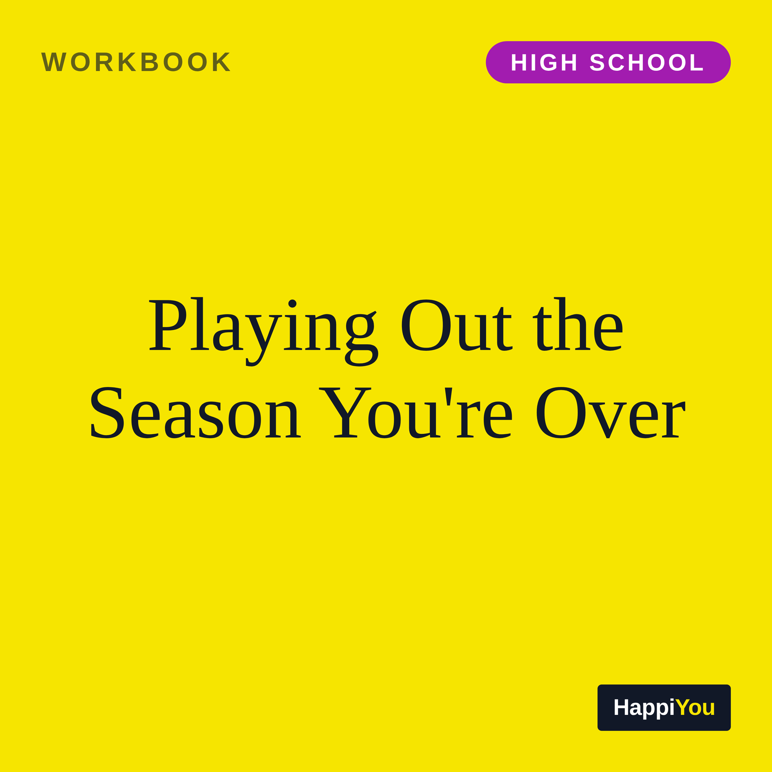 Playing Out the Season You're Over