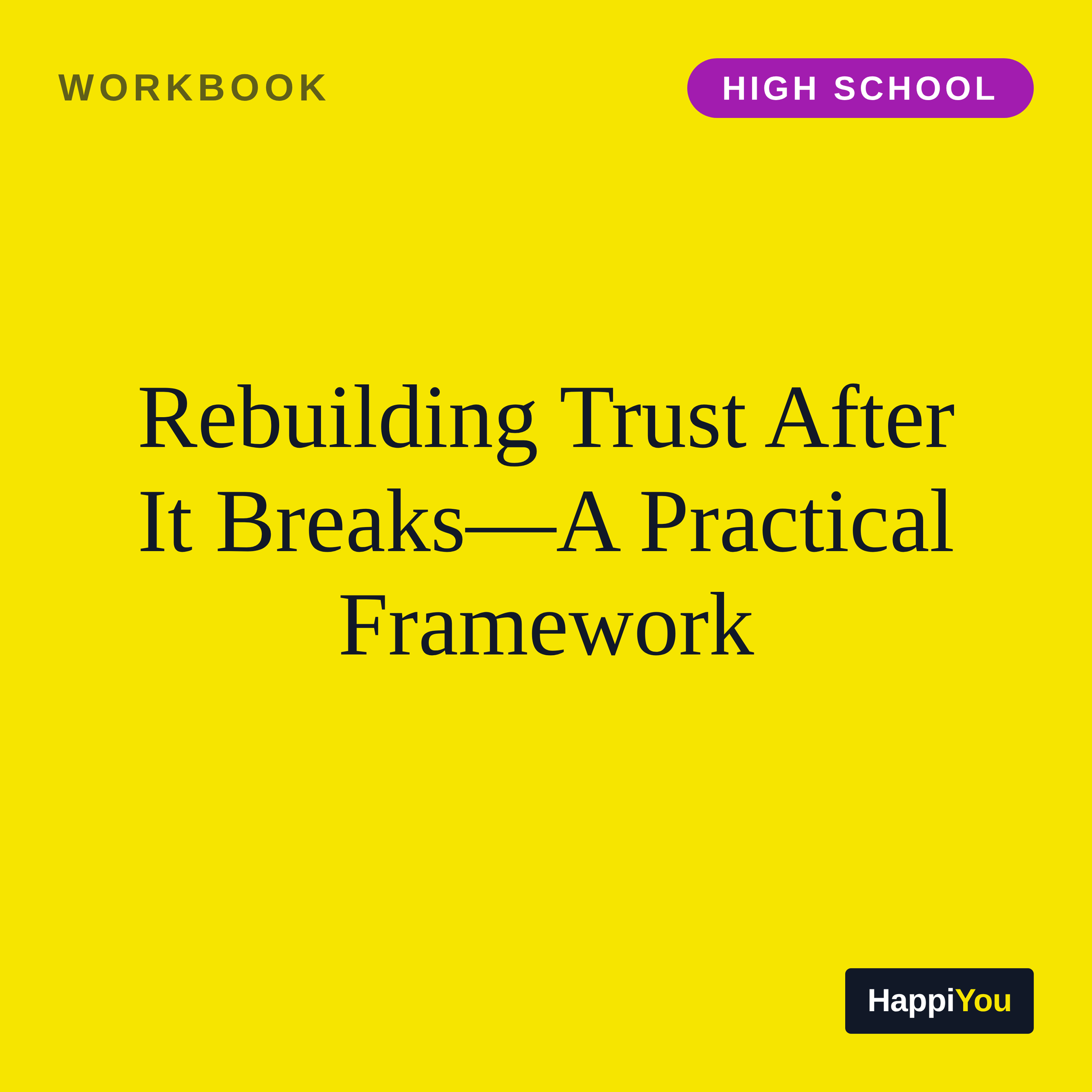 Rebuilding Trust After It Breaks