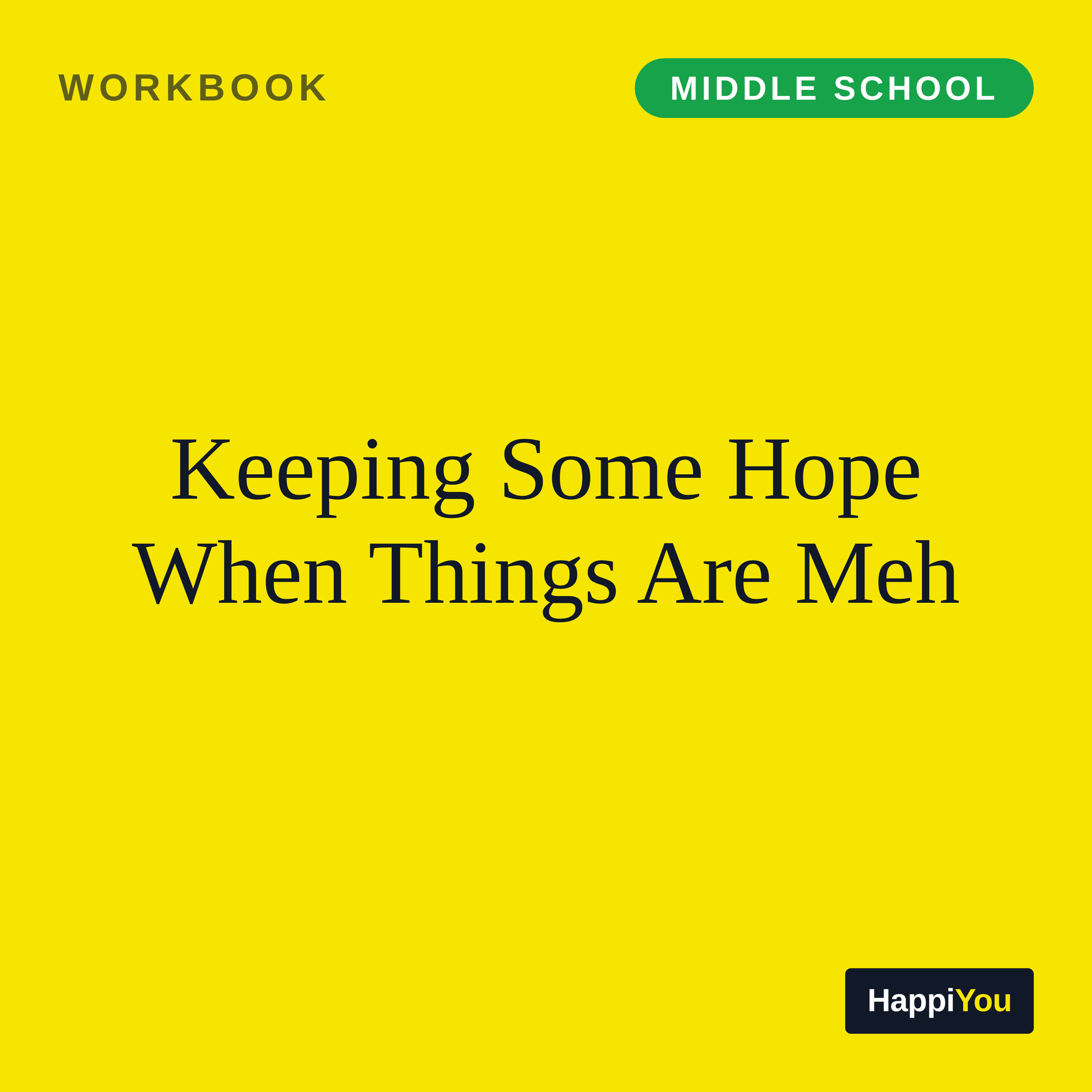 Keeping Some Hope When Things Are Meh