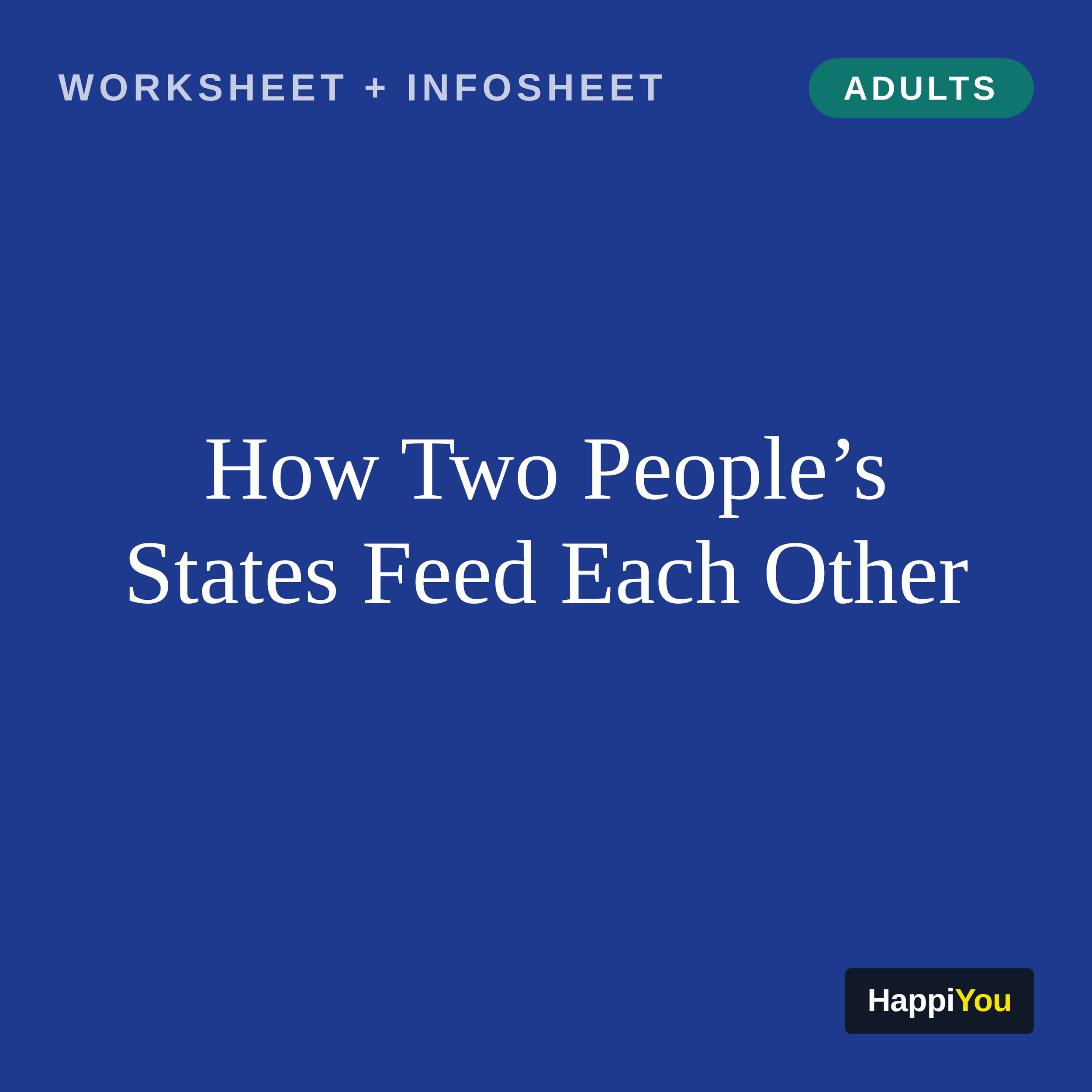 How Two People's States Feed Each Other