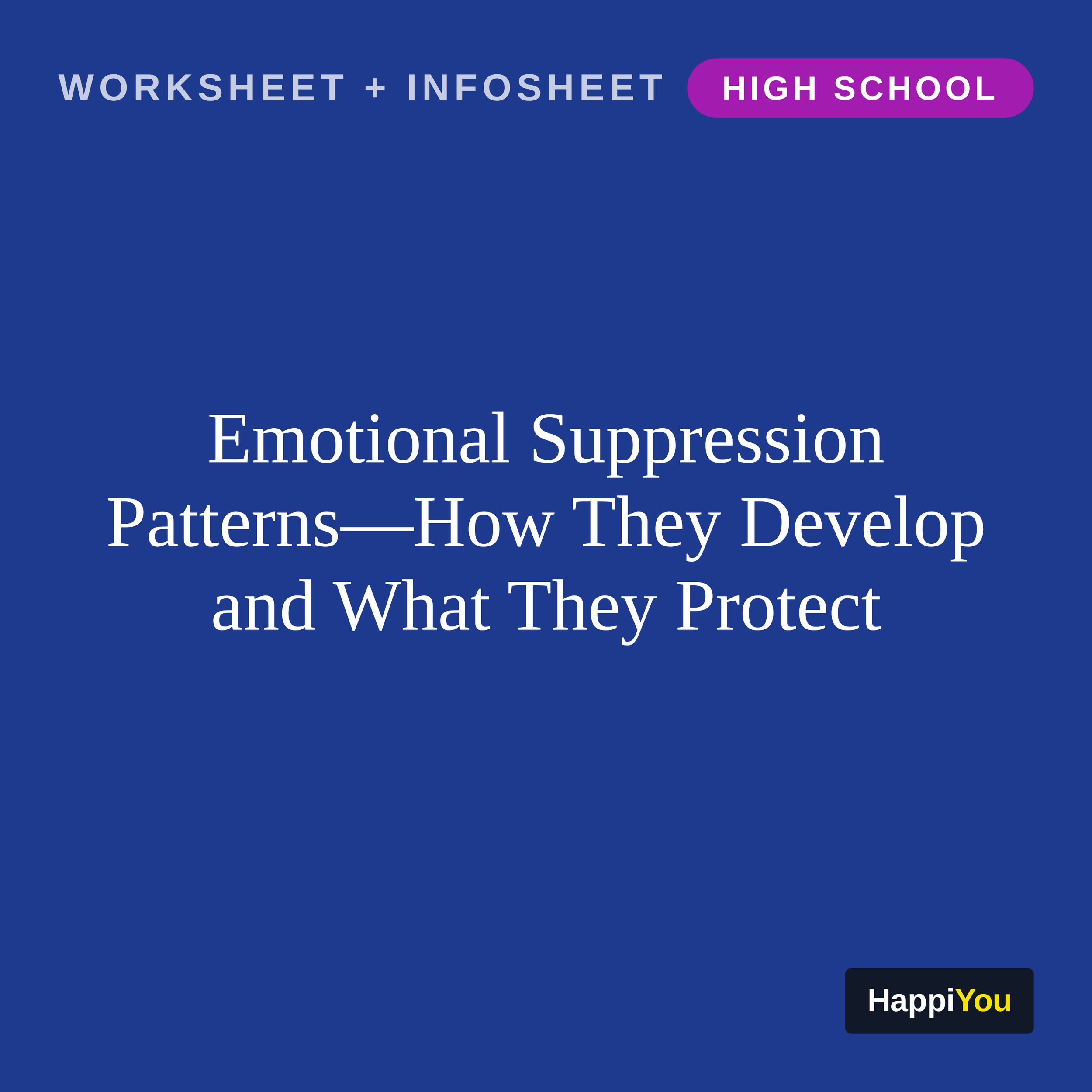 Emotional Suppression Patterns