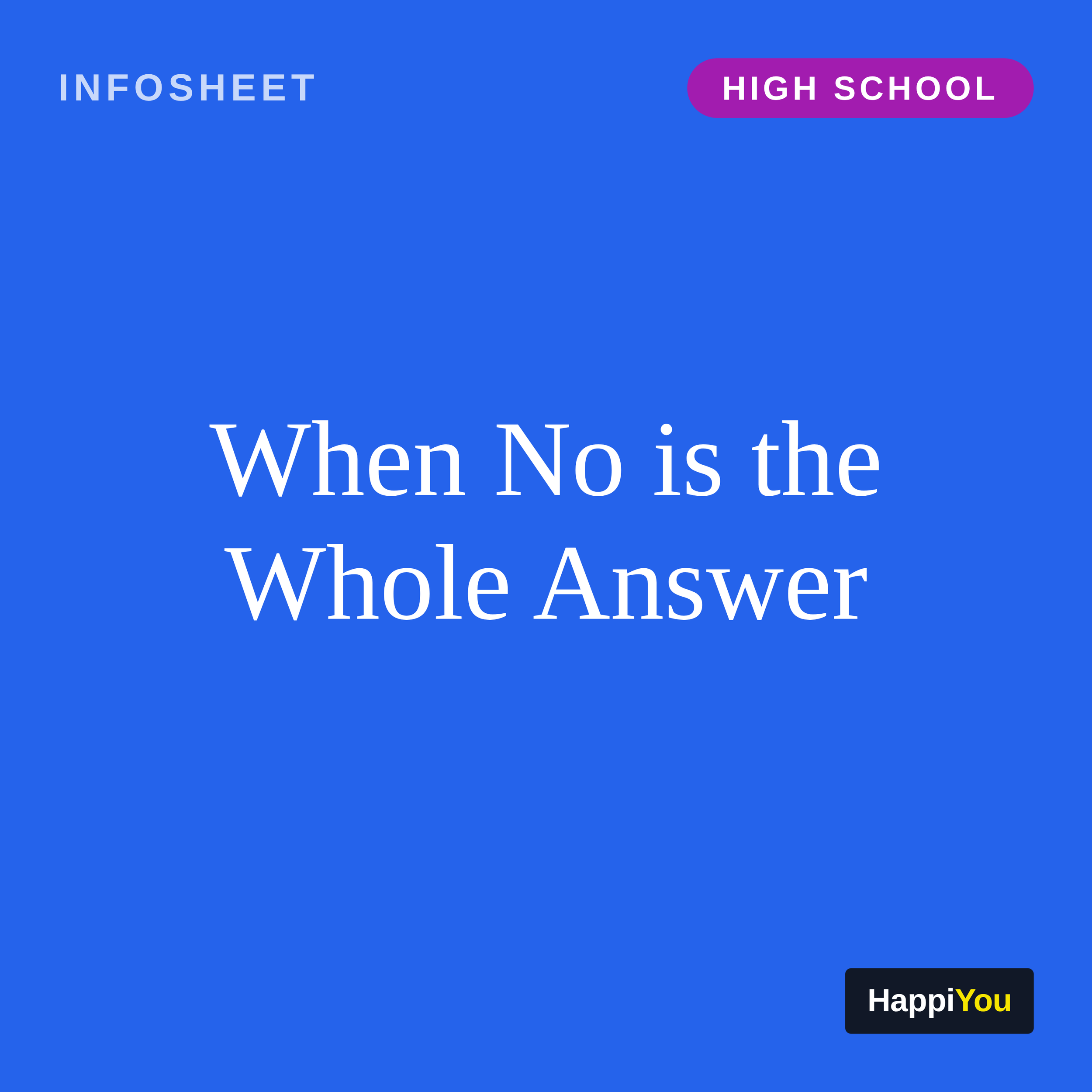 When No Is the Whole Answer
