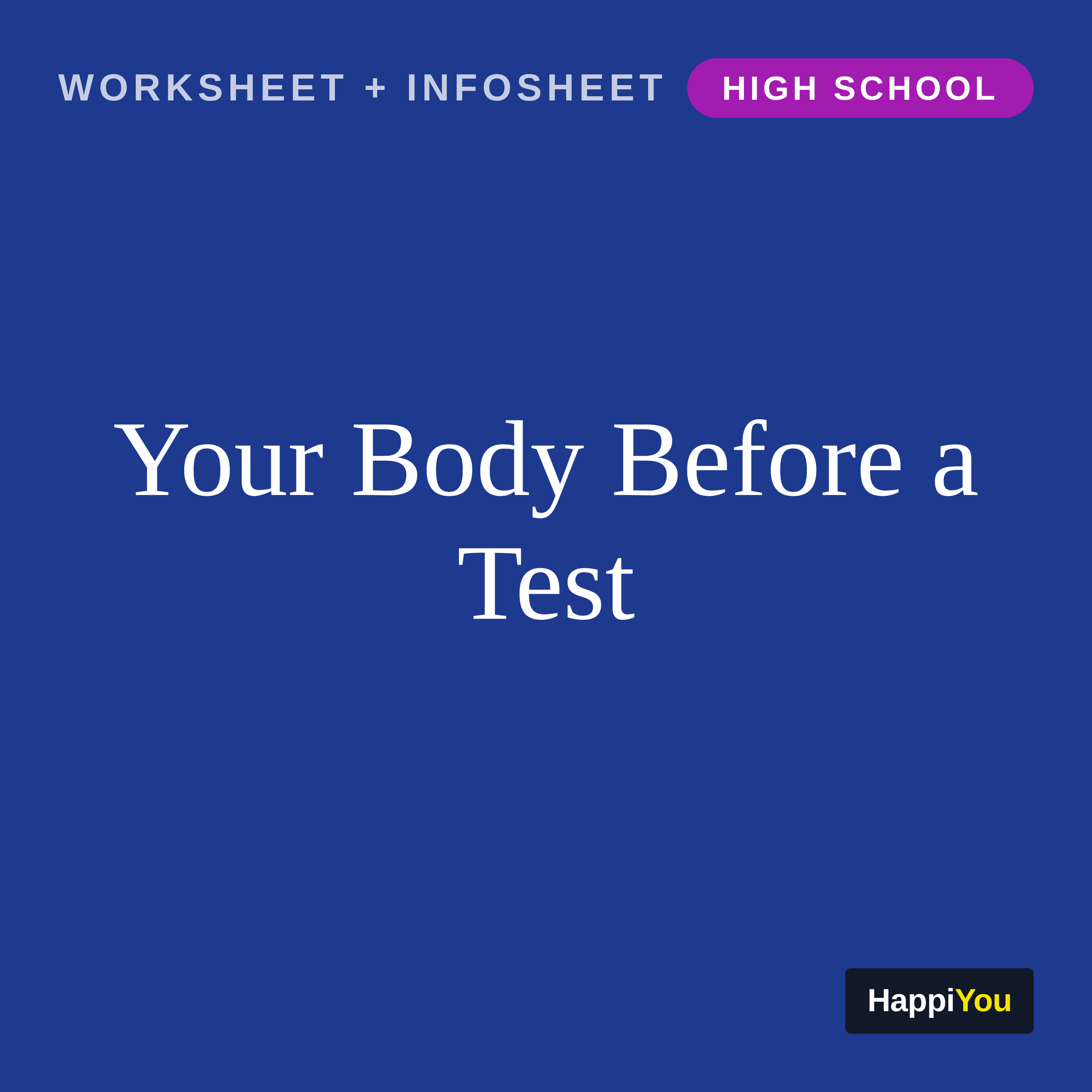 Your Body Before a Test