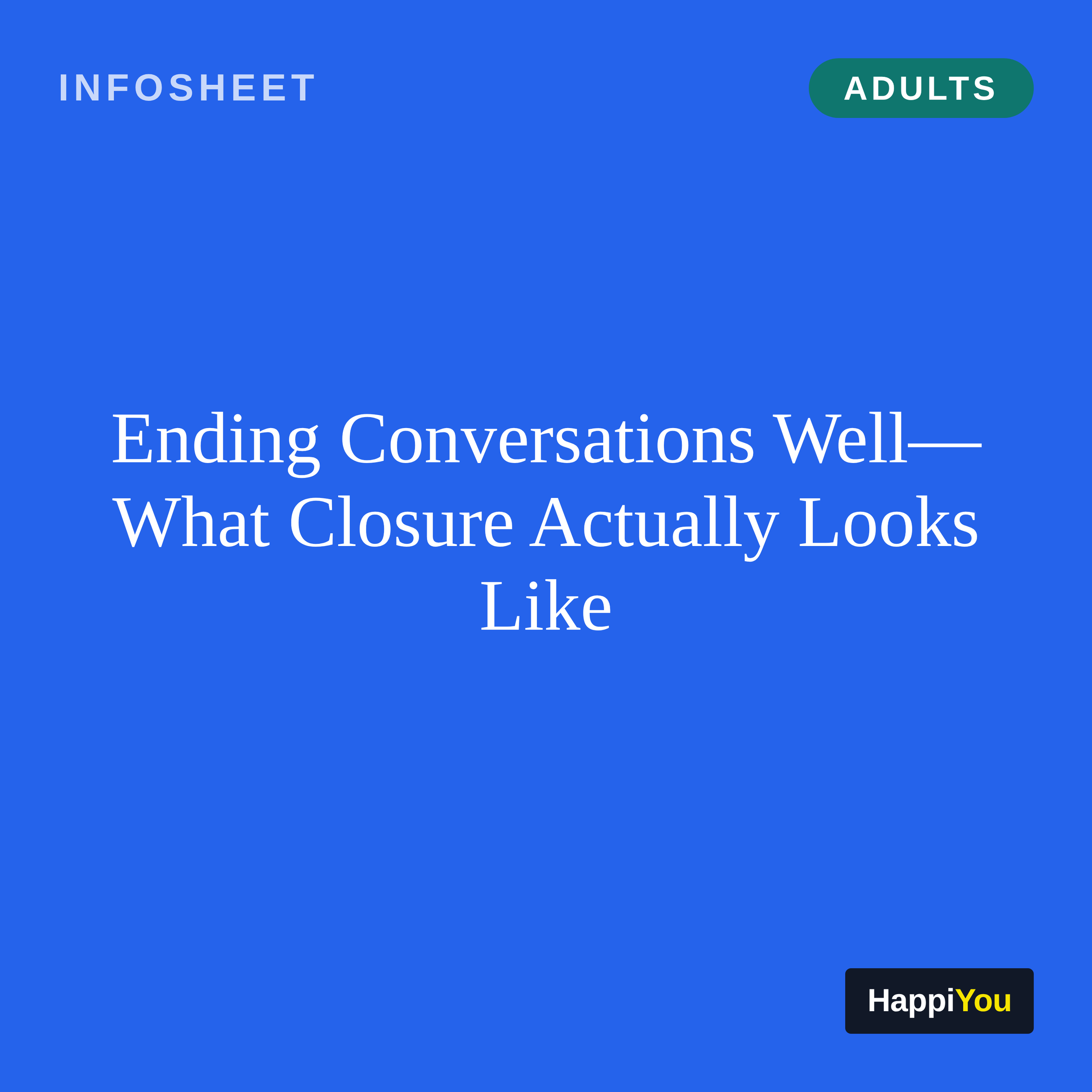 Ending Conversations Well