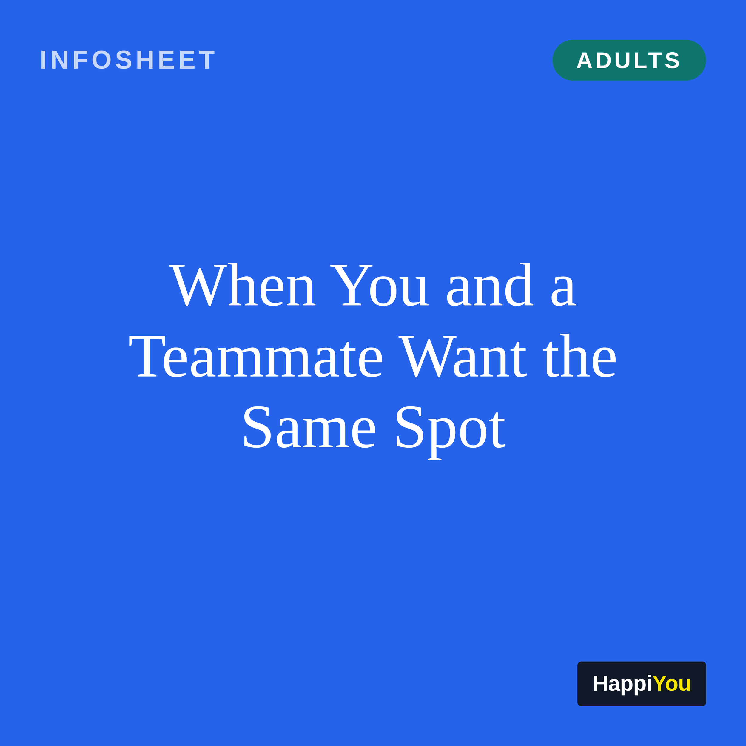 When You and a Teammate Want the Same Spot