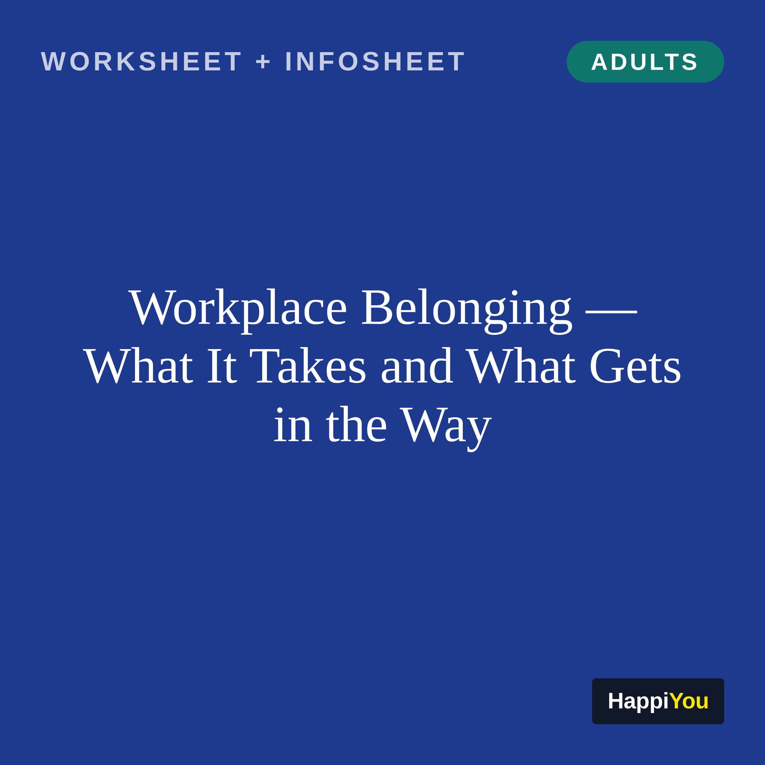 Workplace Belonging