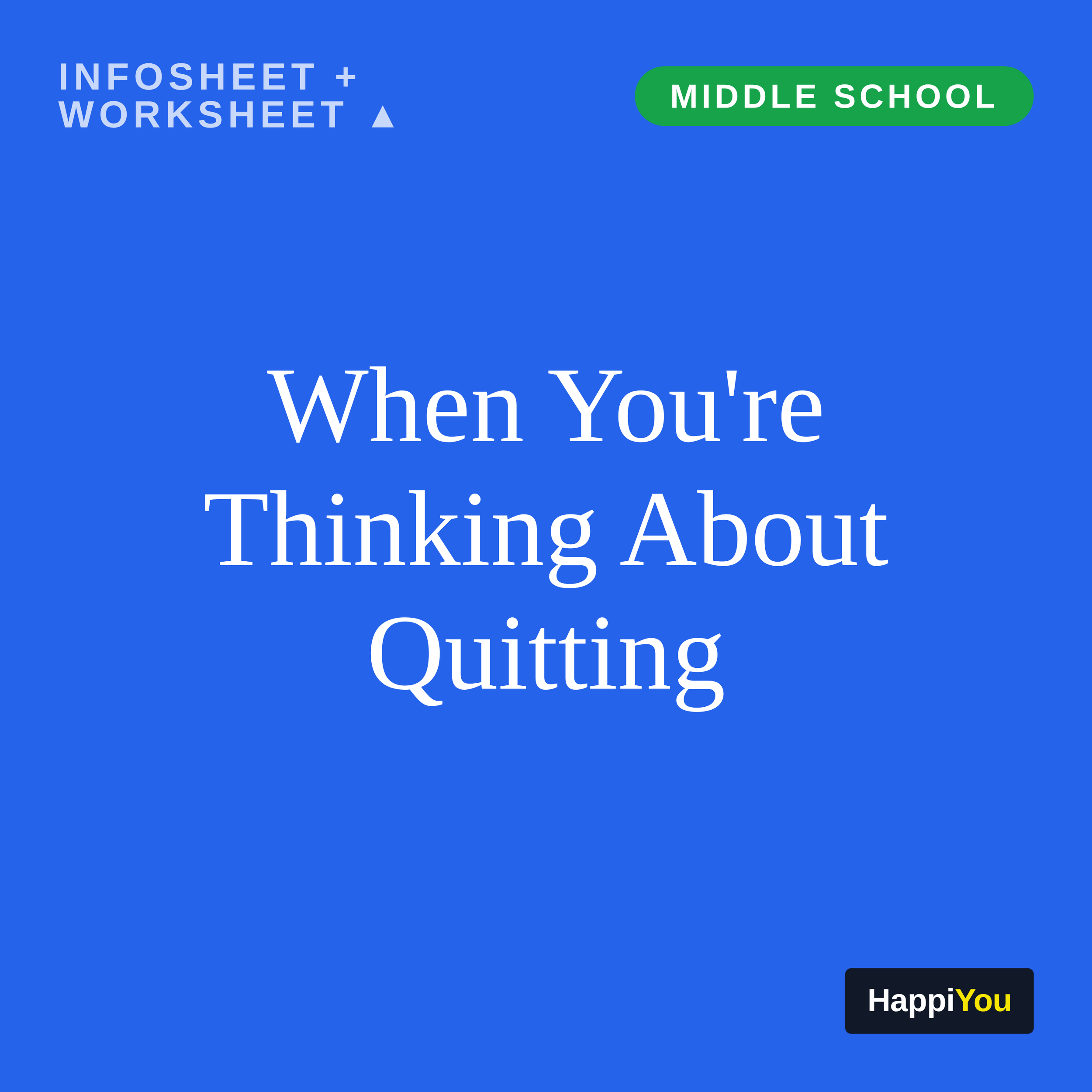 When You’re Thinking About Quitting