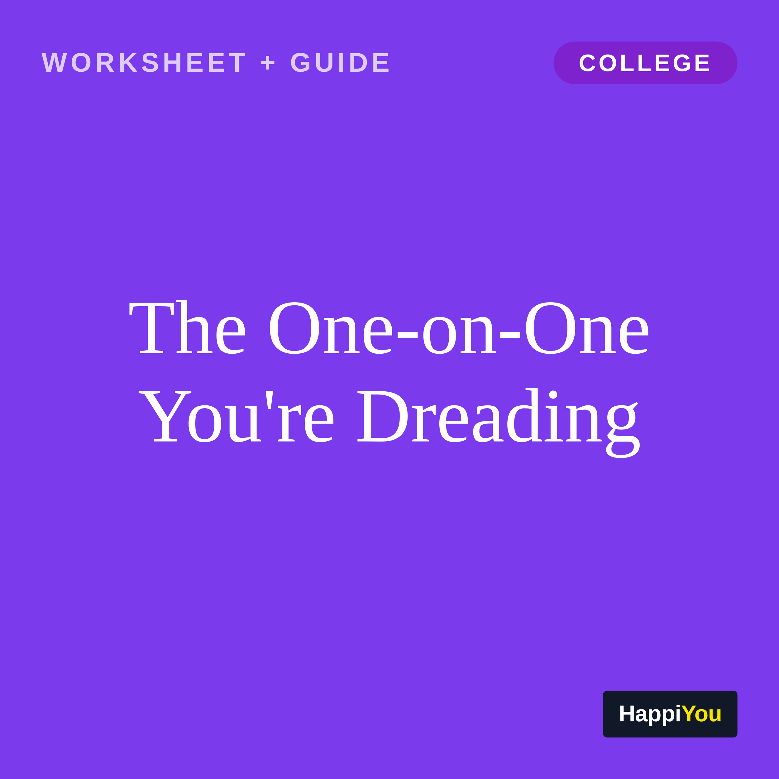The One-On-One You're Dreading