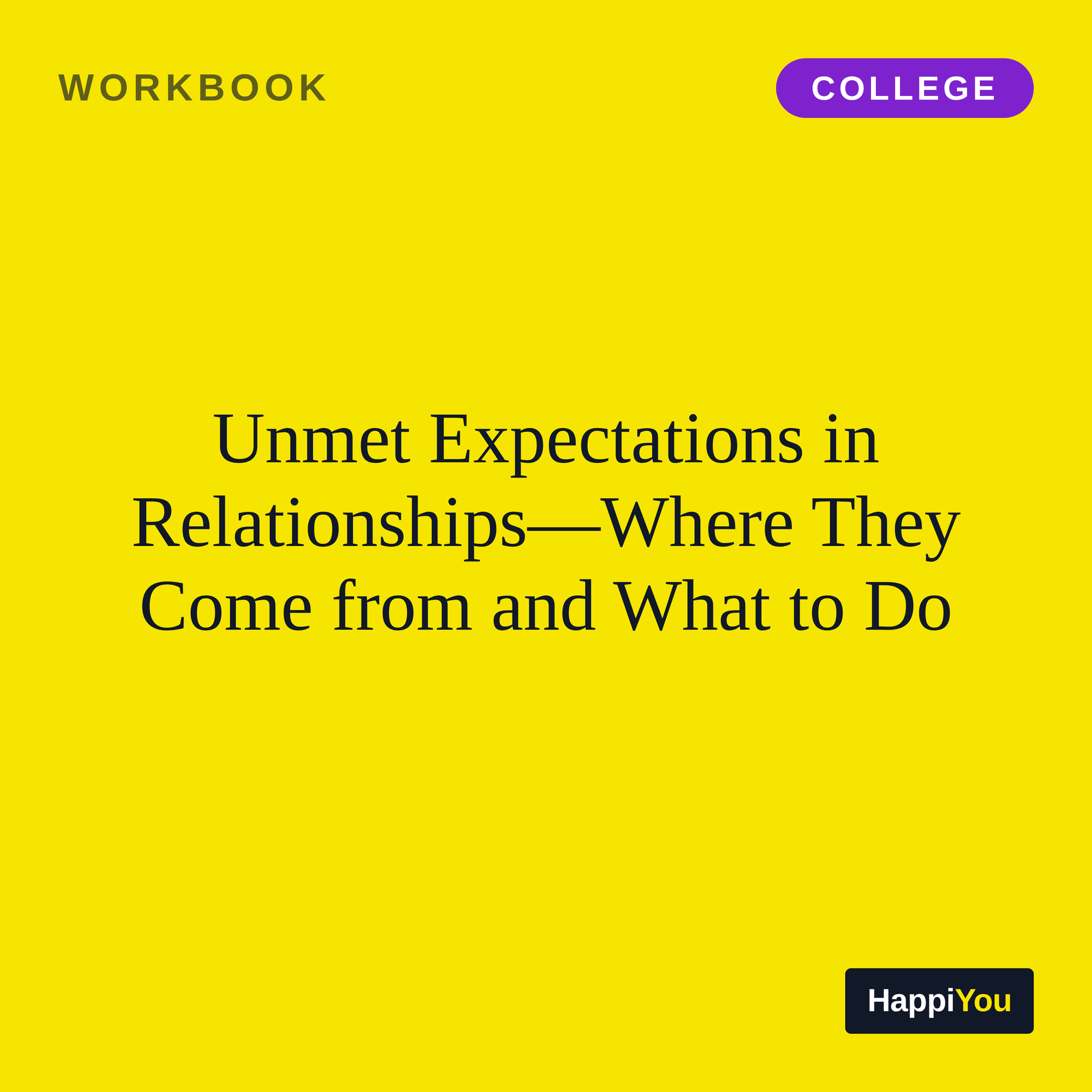 Unmet Expectations in Relationships
