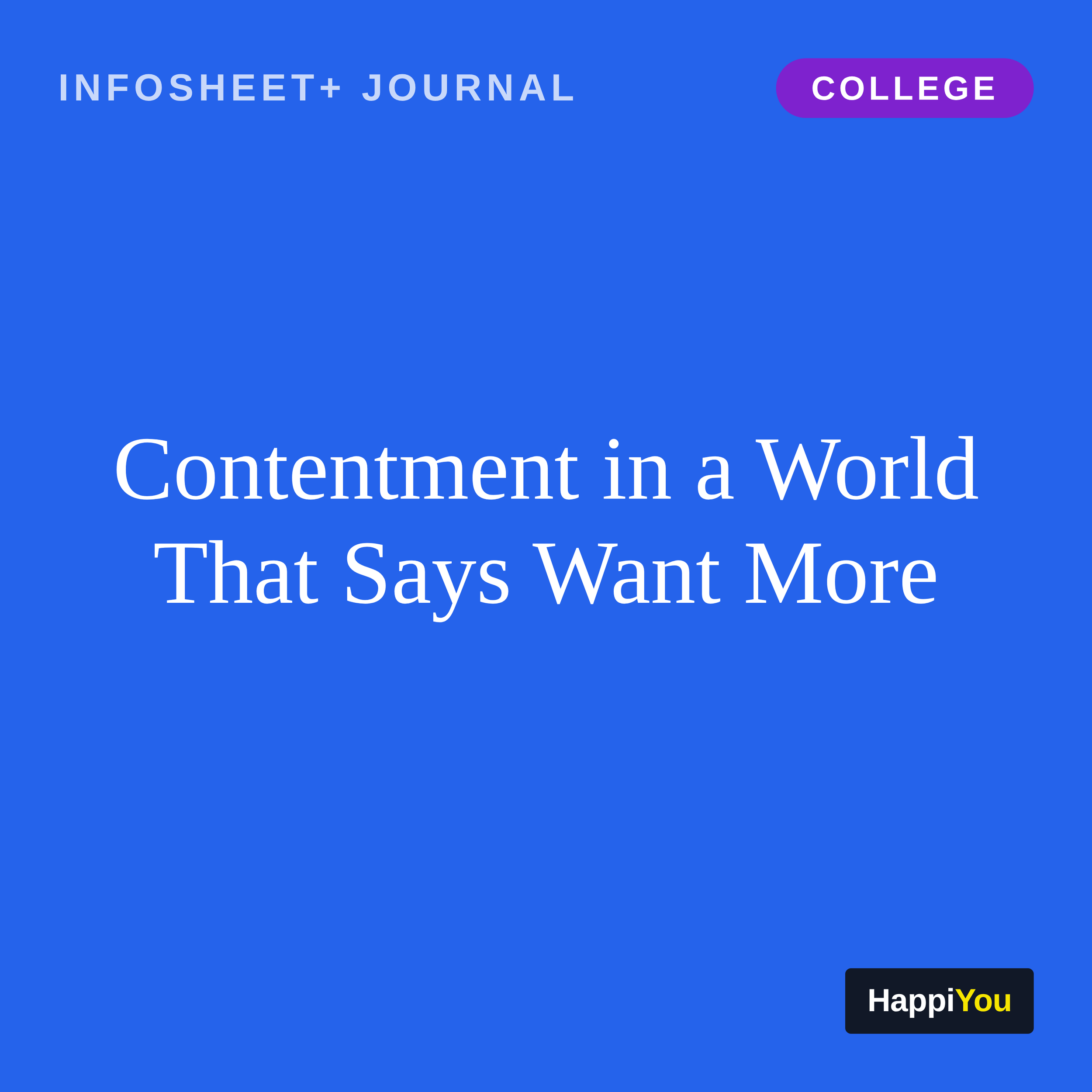 Contentment in a World That Says Want More