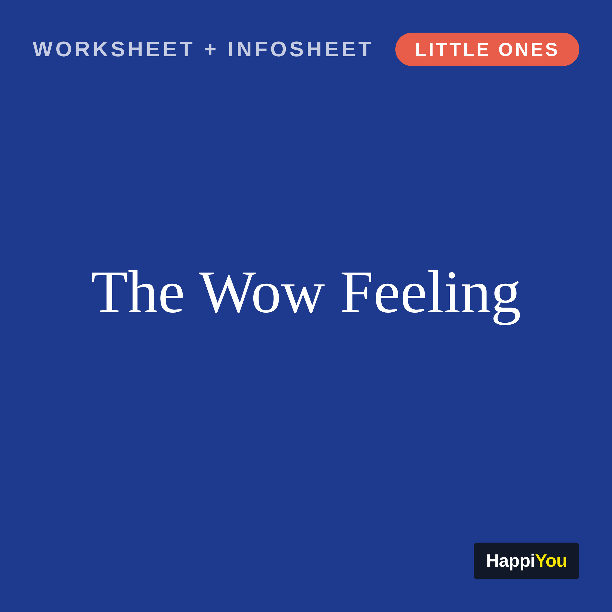 The Wow Feeling