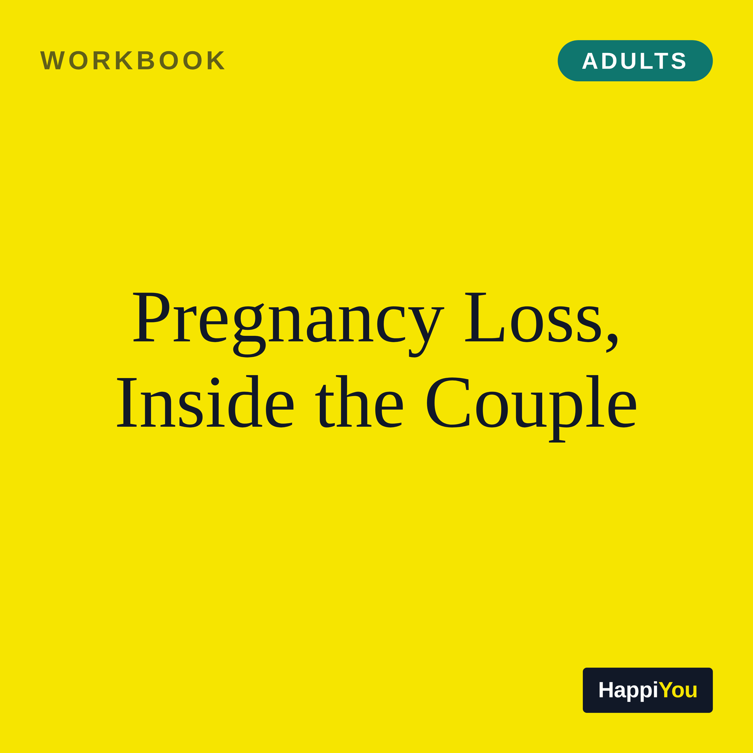 Pregnancy Loss — Inside the Couple