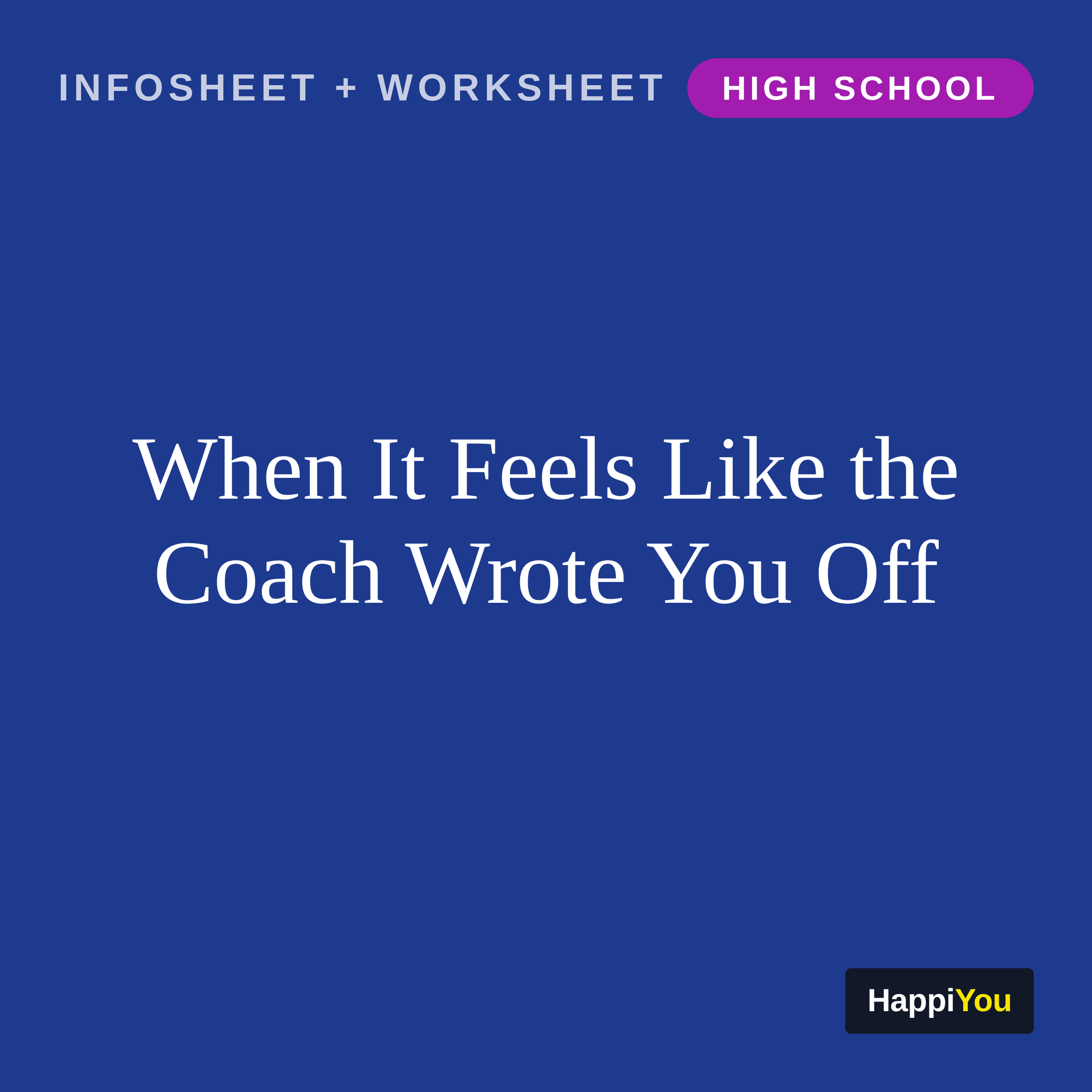 When It Feels Like the Coach Wrote You Off