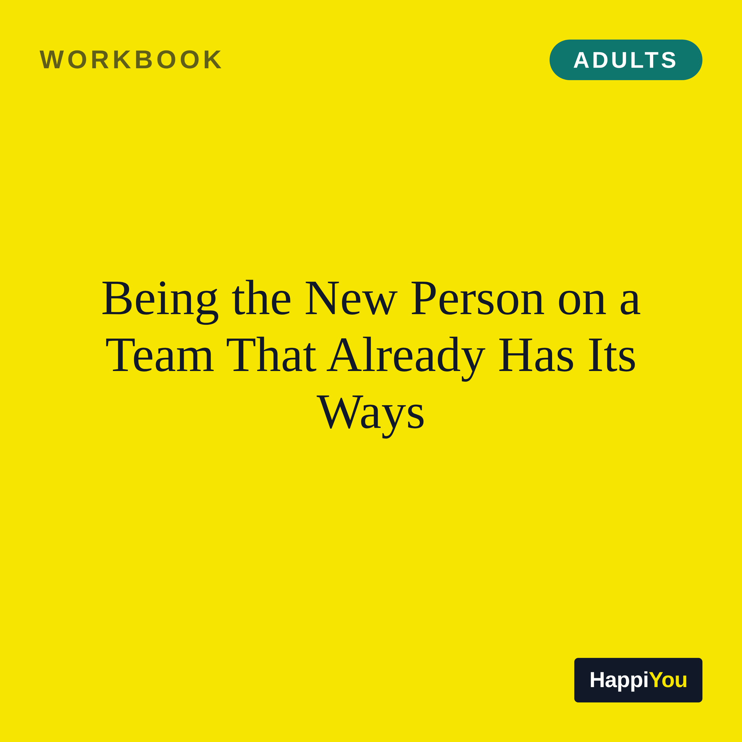 Being the New Person on a Team That Already Has Its Ways