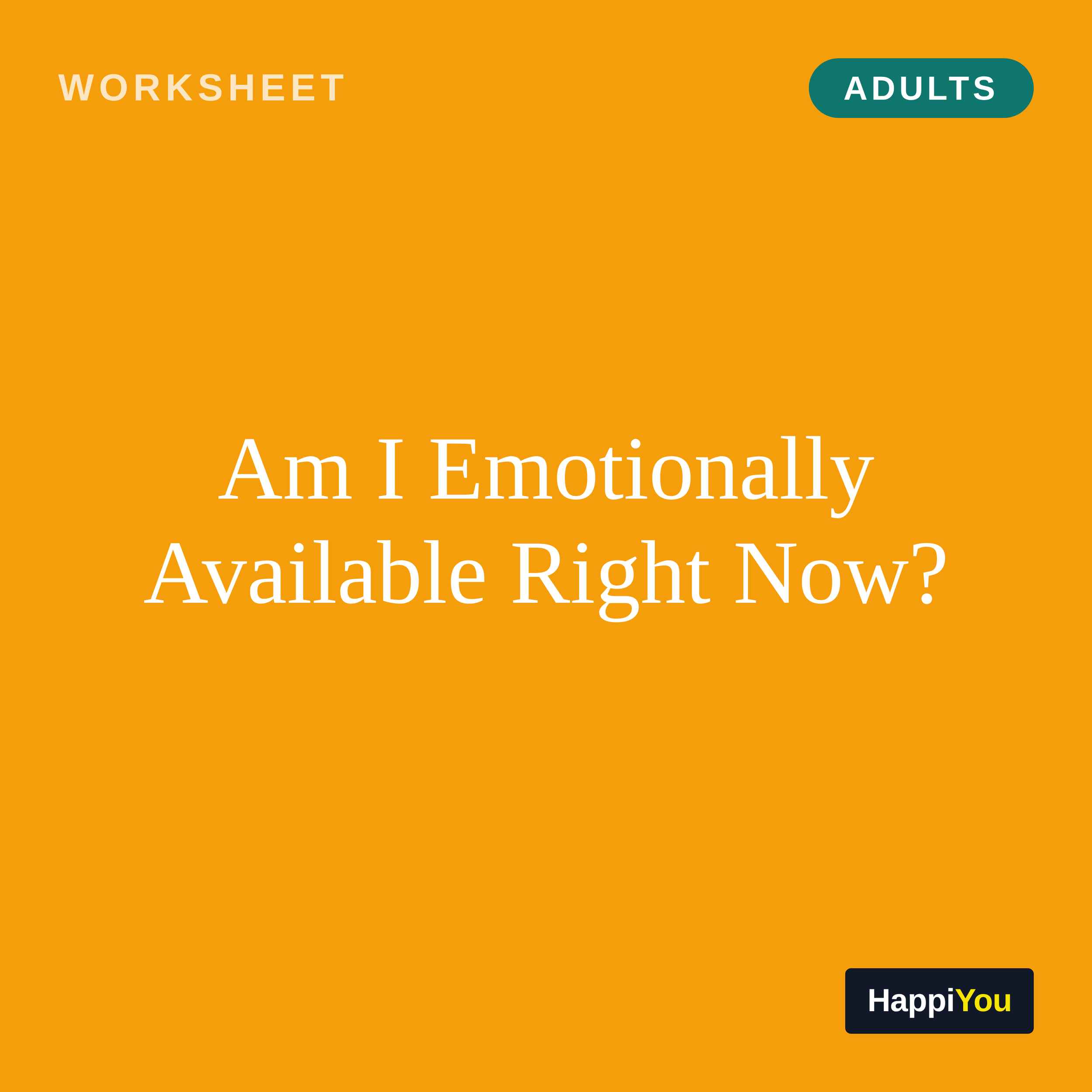 Am I Emotionally Available Right Now?