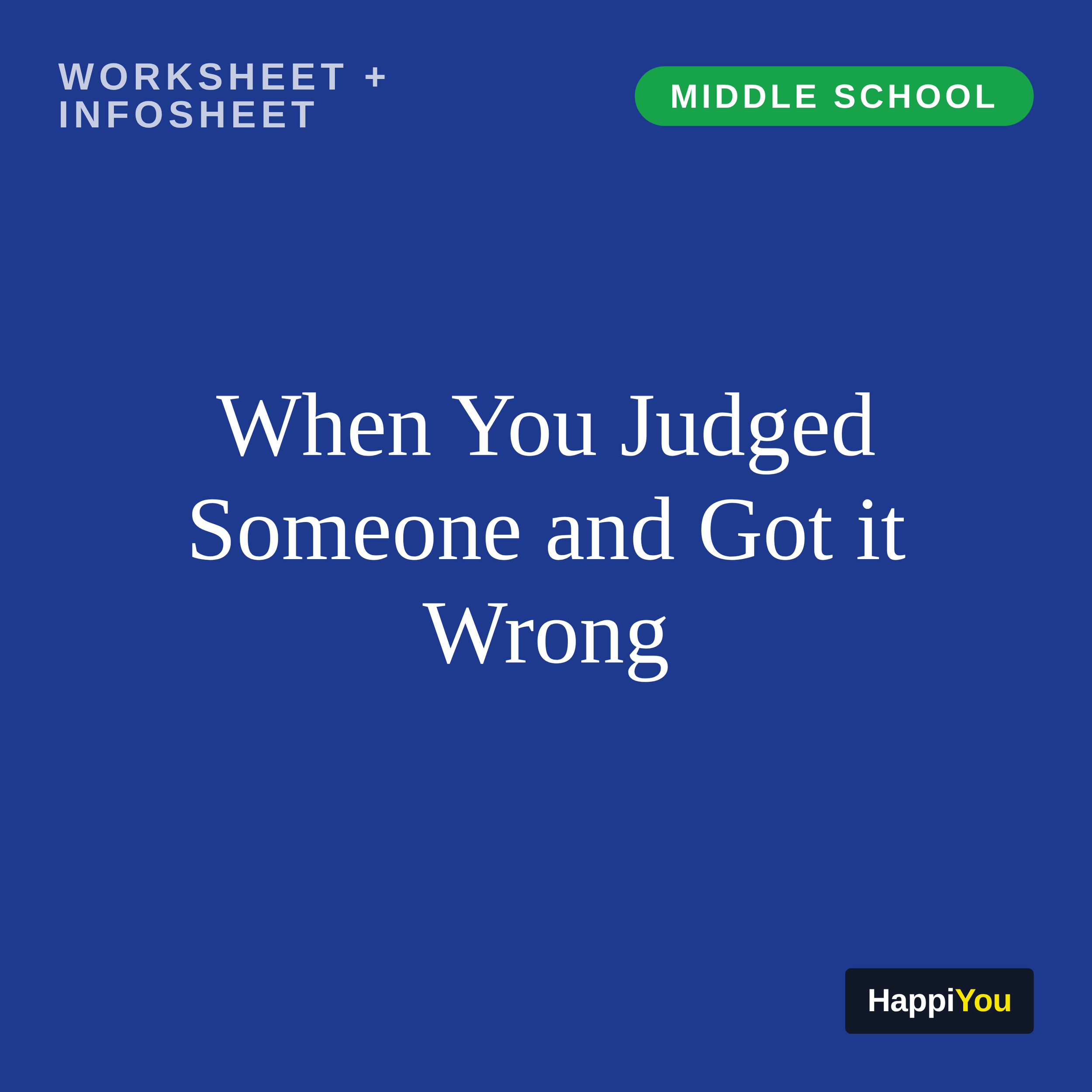 When You Judged Someone and Got It Wrong