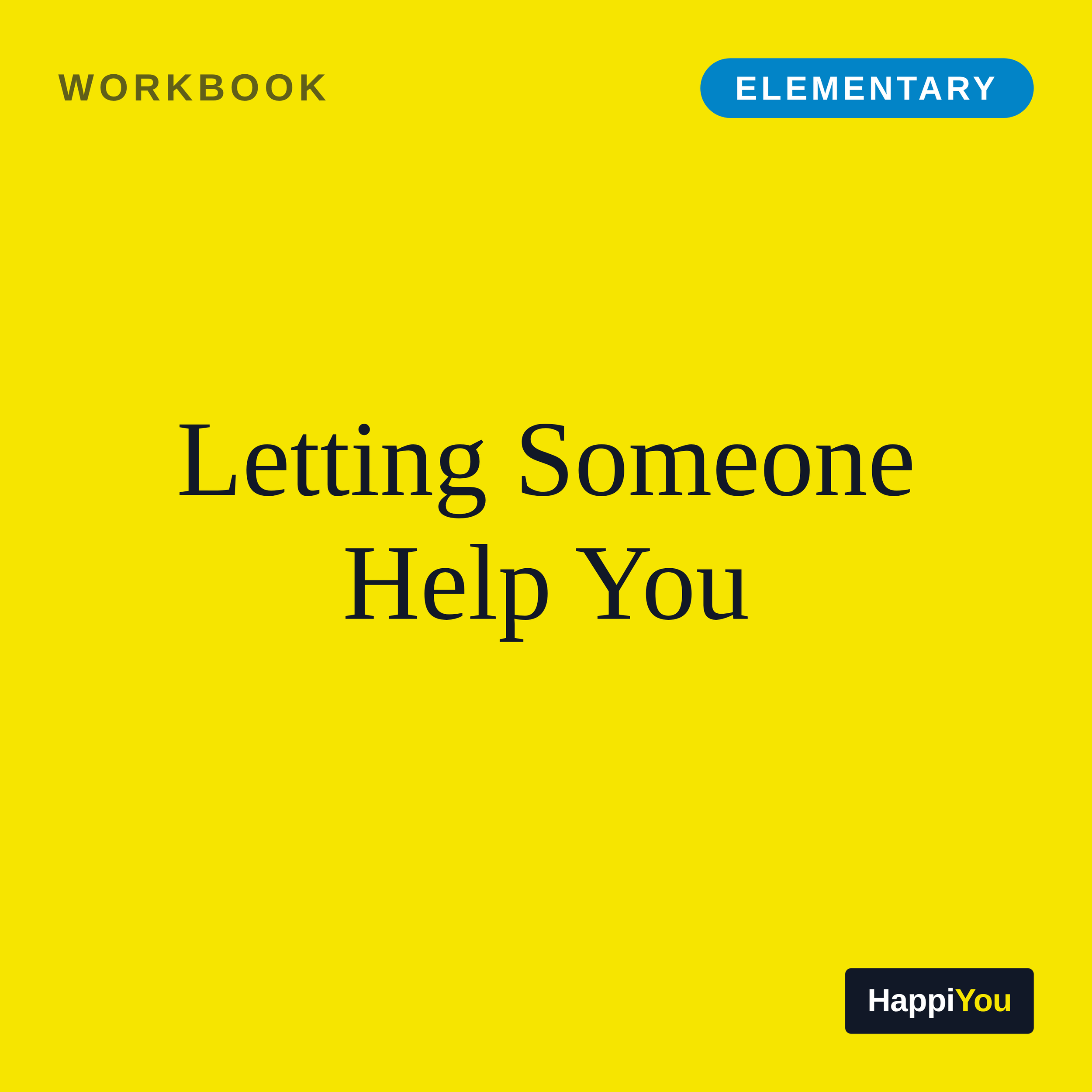 Letting Someone Help You