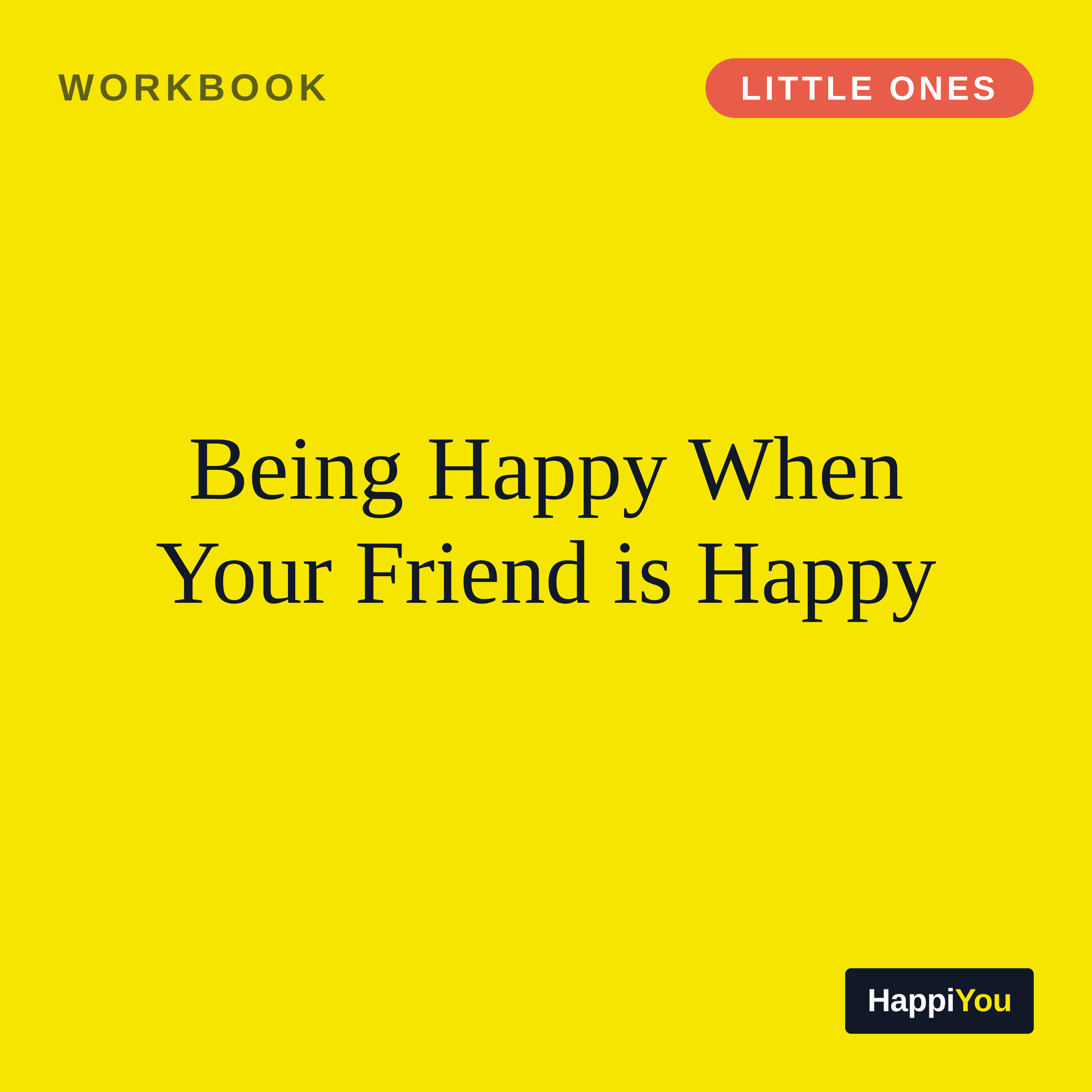 Being Happy When Your Friend Is Happy