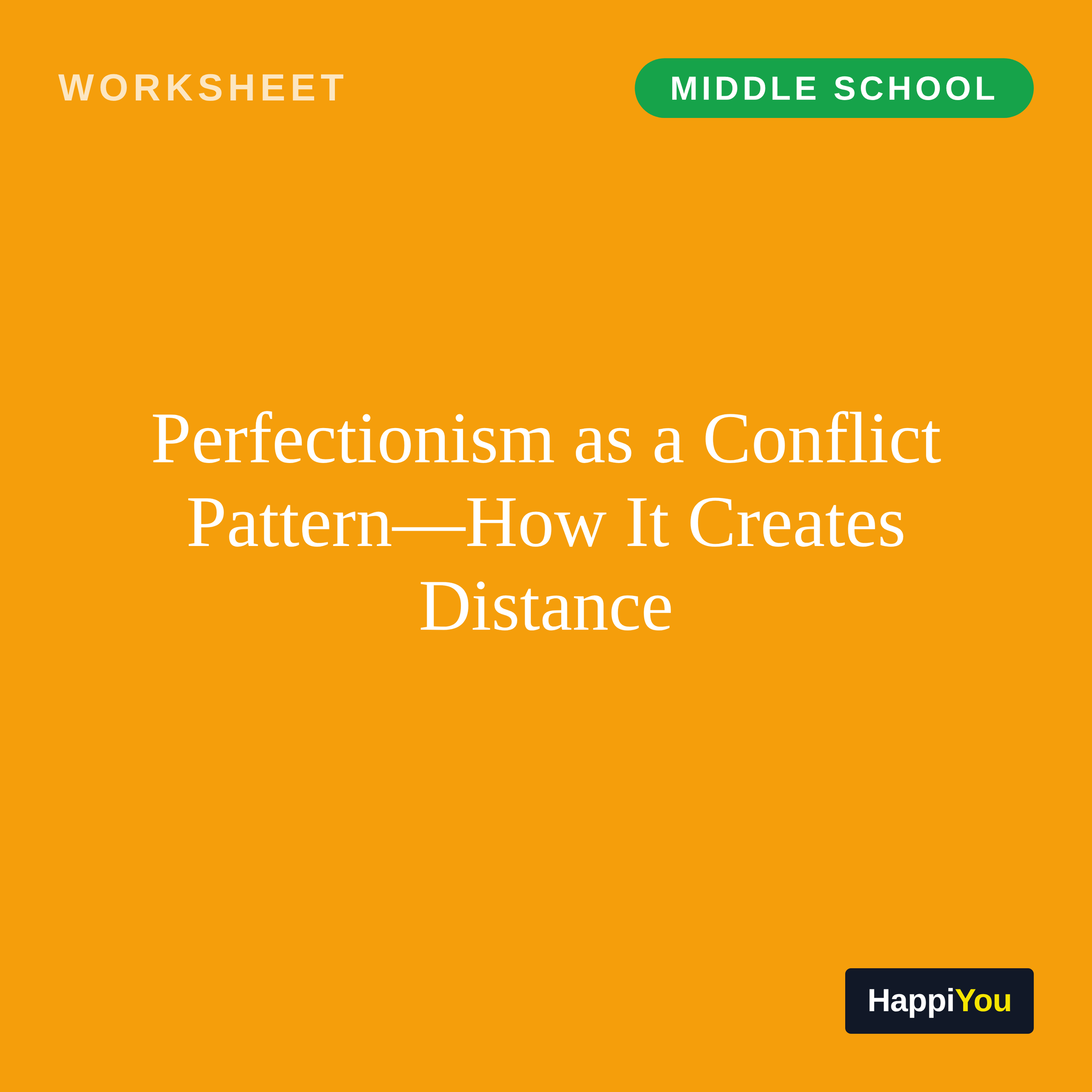 Perfectionism as a Conflict Pattern