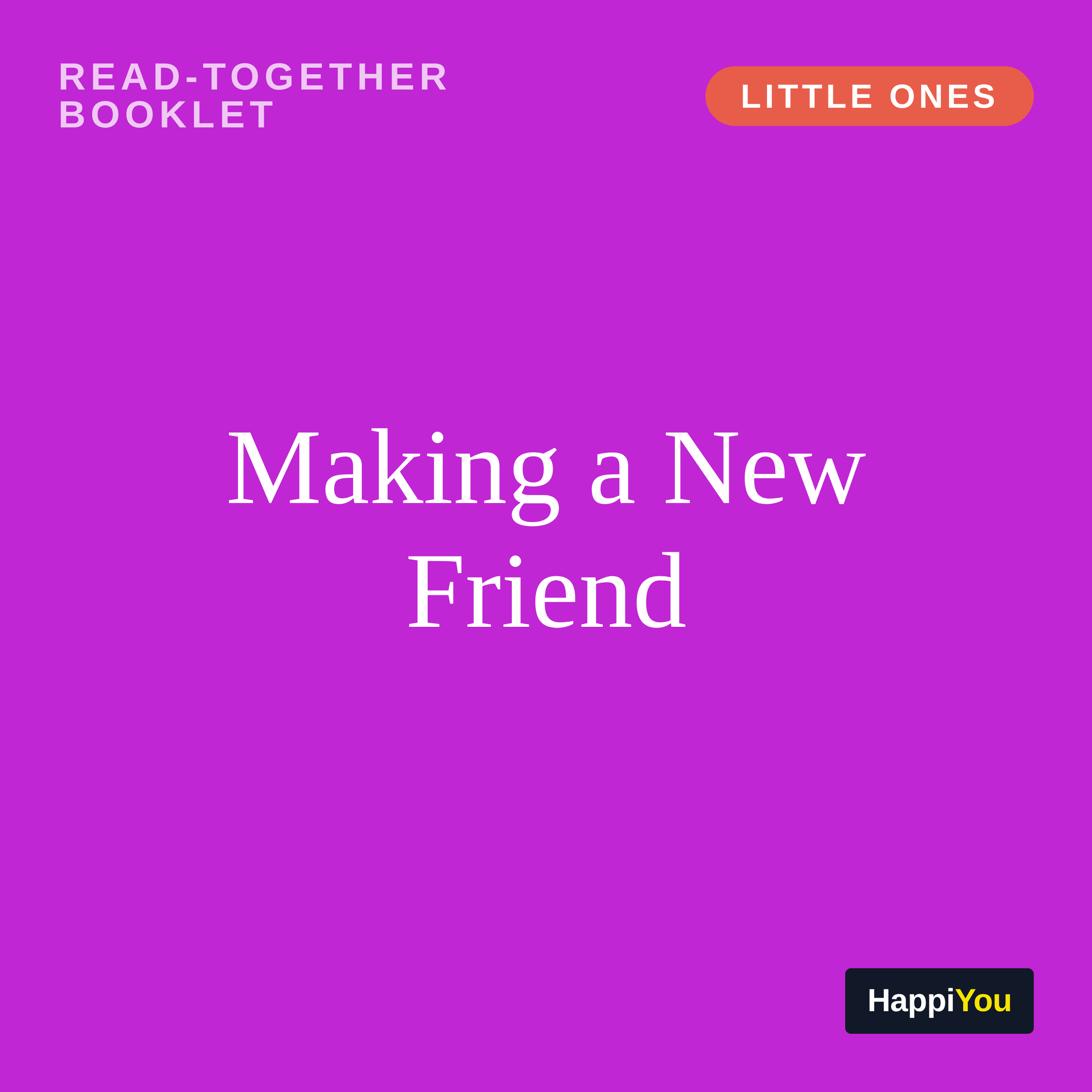 Making a New Friend