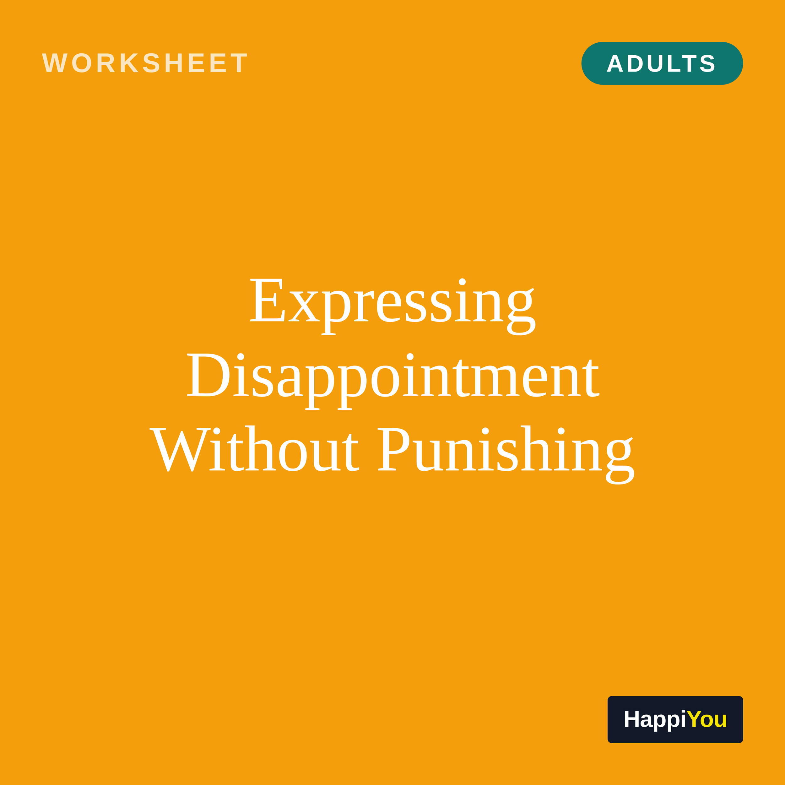 Expressing Disappointment Without Punishing