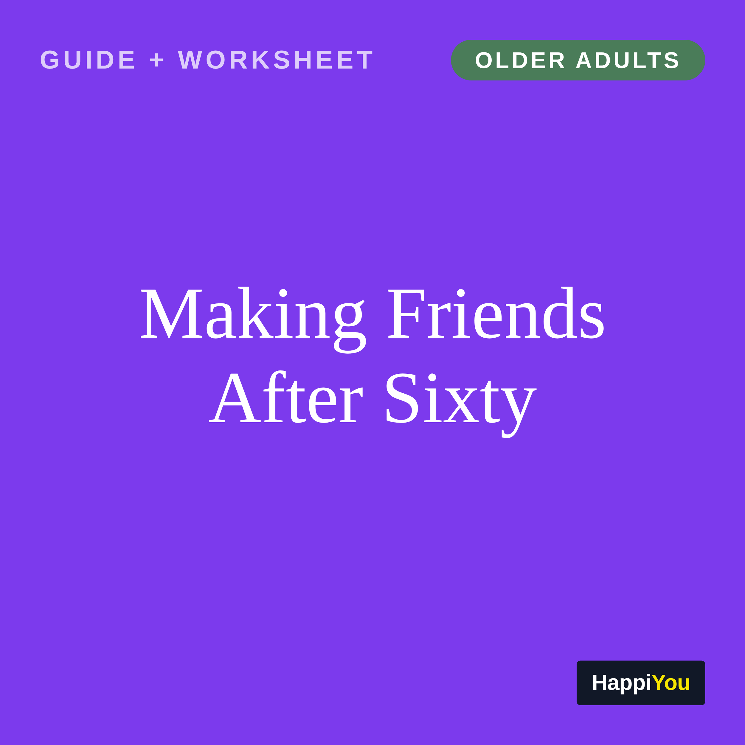 Making Friends After Sixty