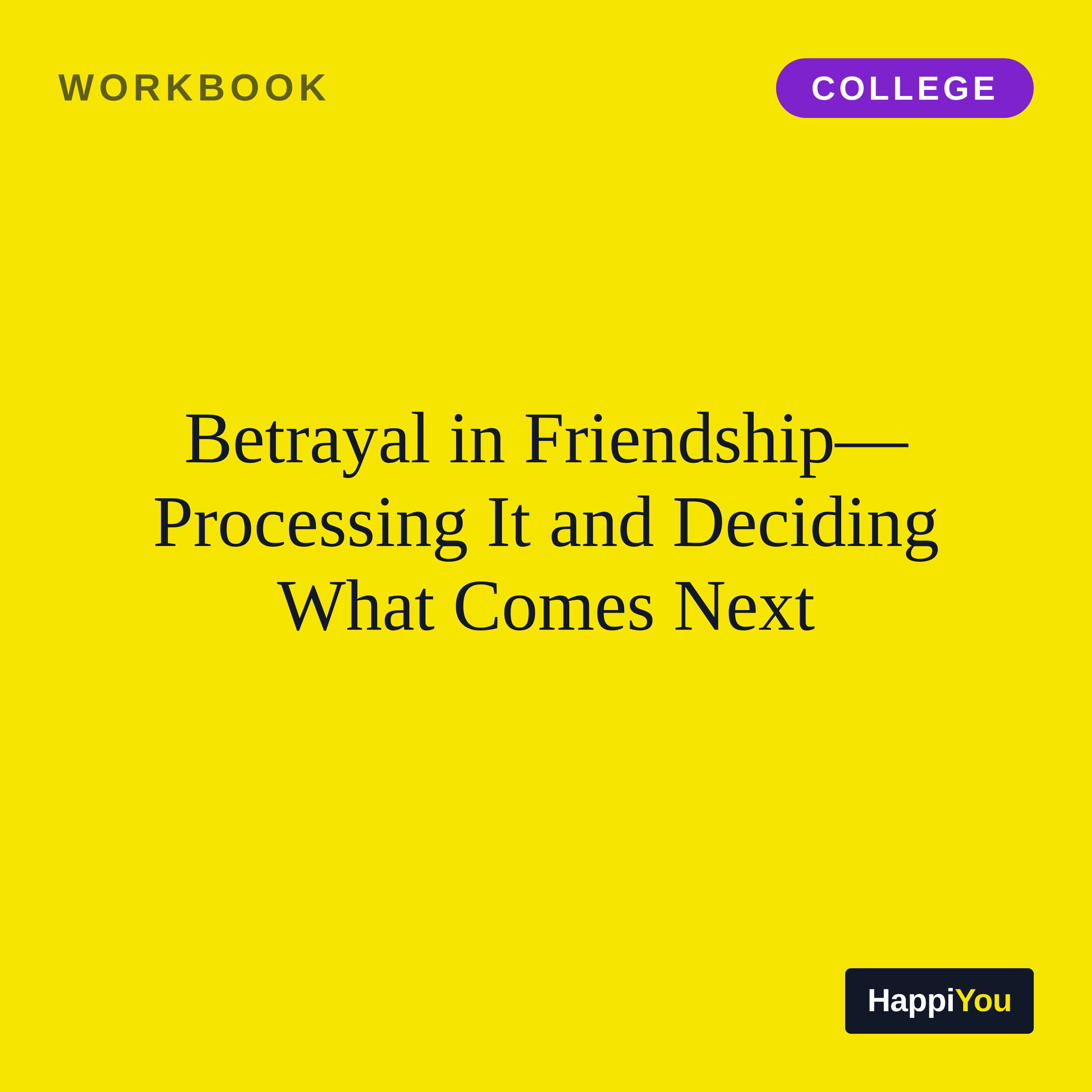 Betrayal in Friendship