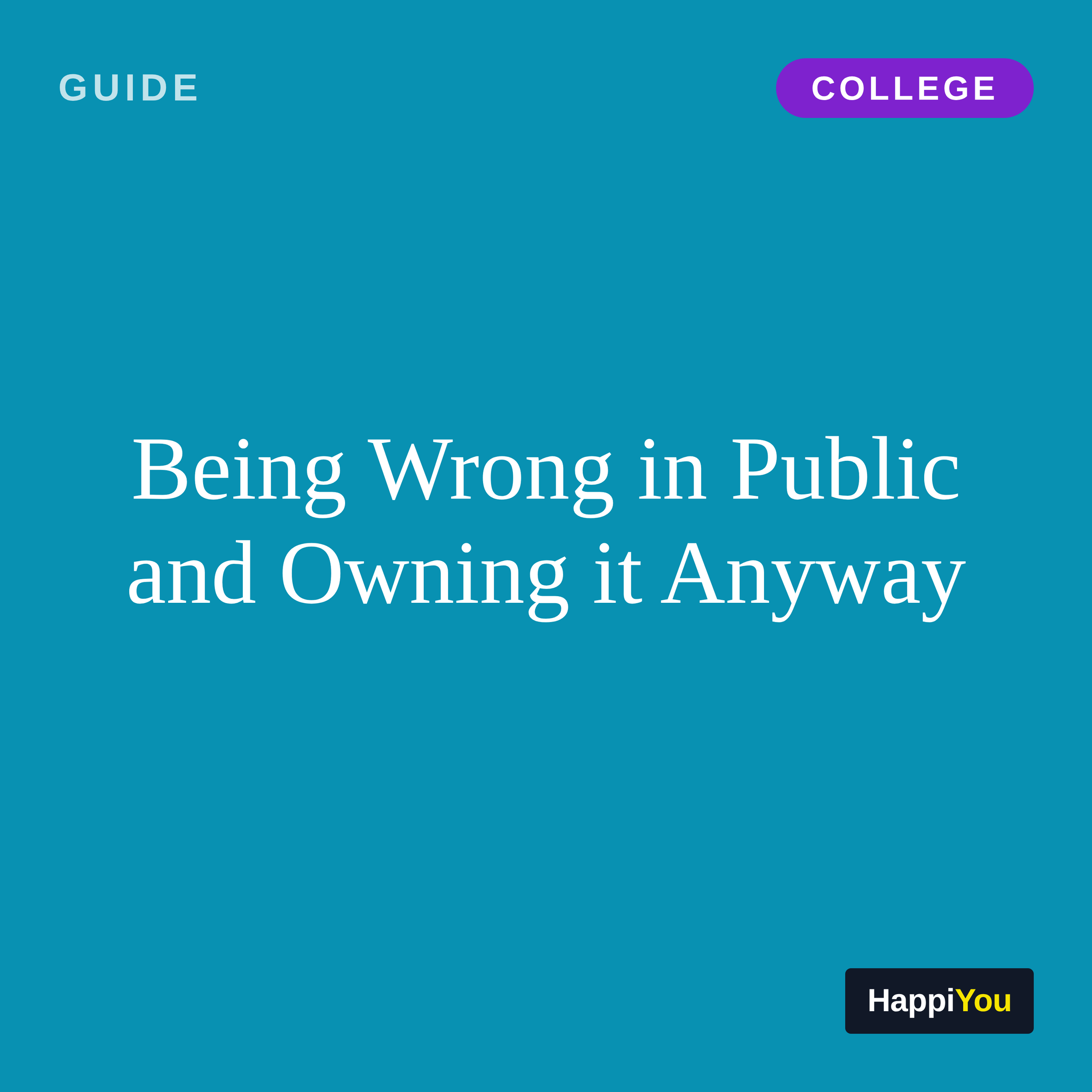 Being Wrong in Public and Owning It Anyway