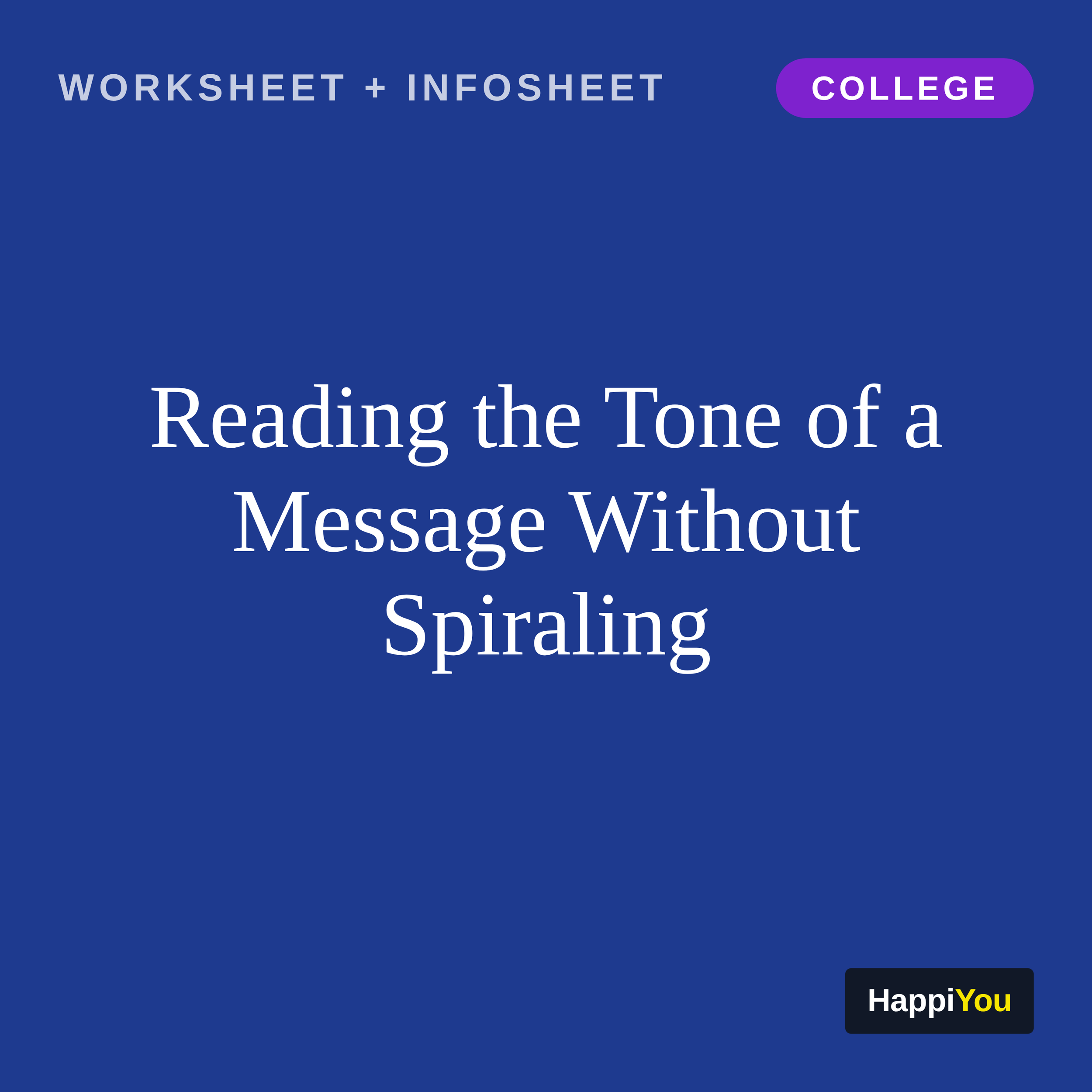 Reading the Tone of a Message Without Spiraling