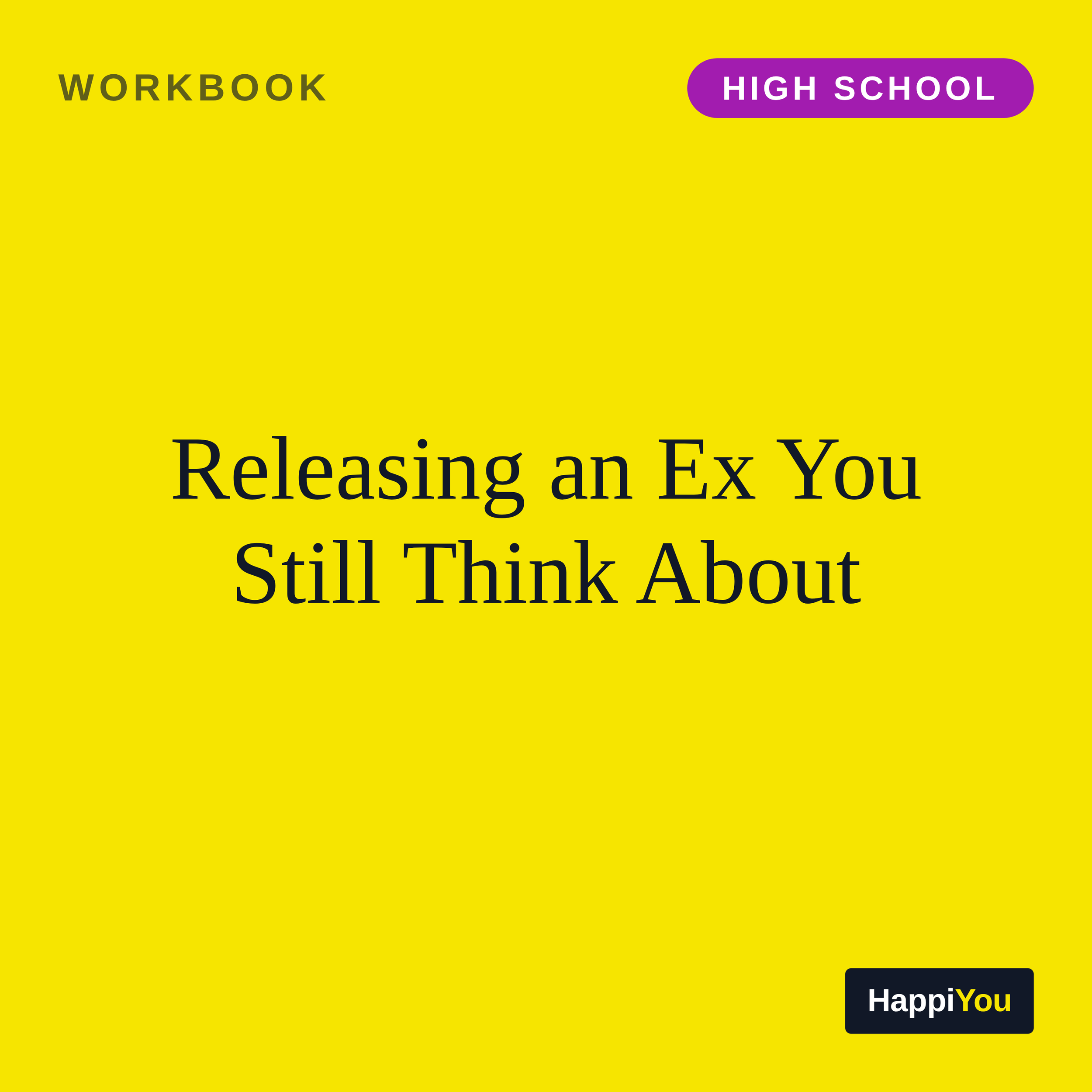 Releasing an Ex You Still Think About