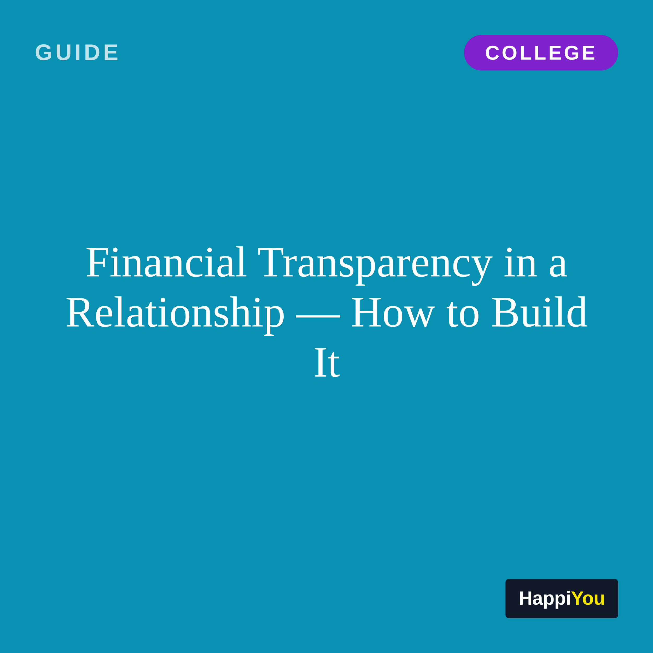 Financial Transparency in a Relationship