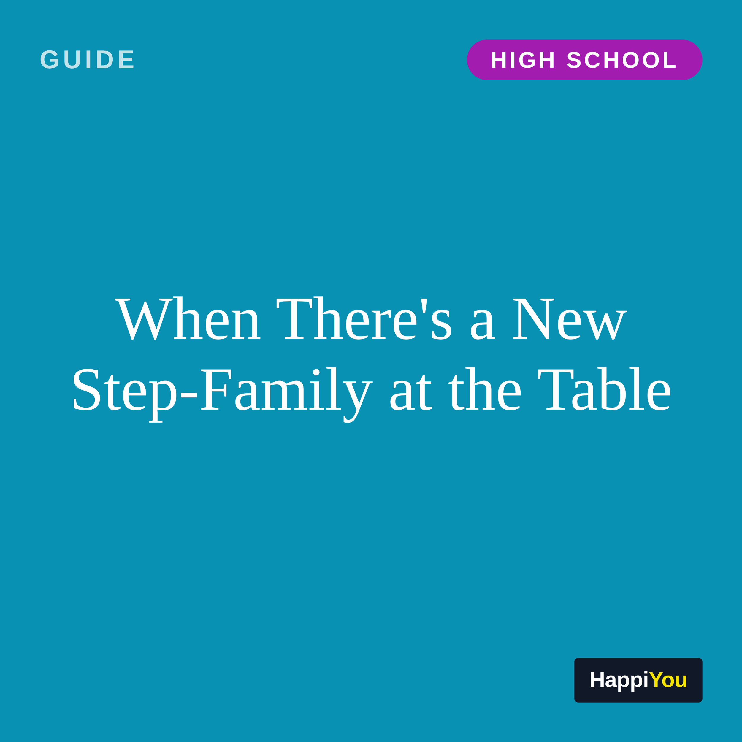 When There's a New Step-Family at the Table