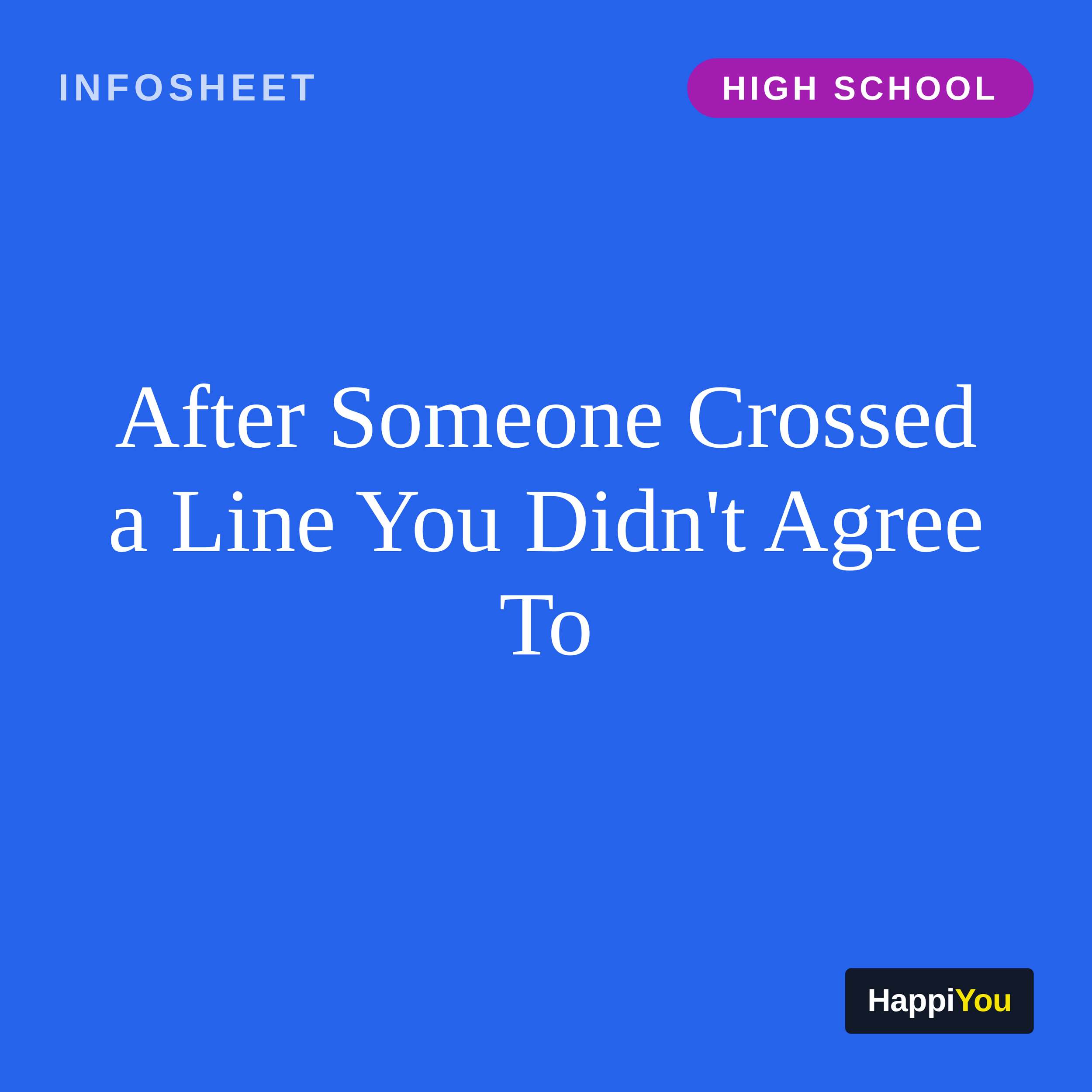 After Someone Crossed a Line You Didn't Agree To