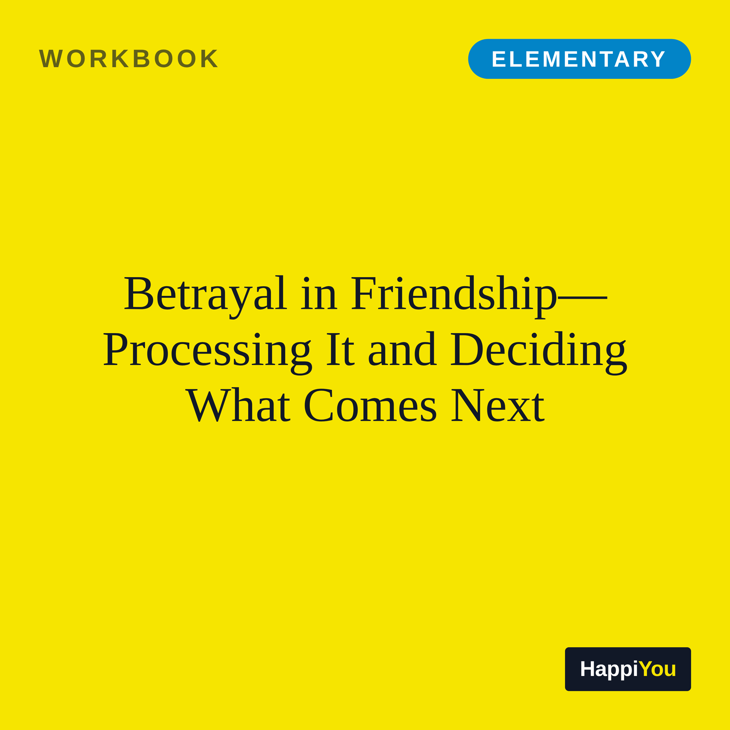 Betrayal in Friendship