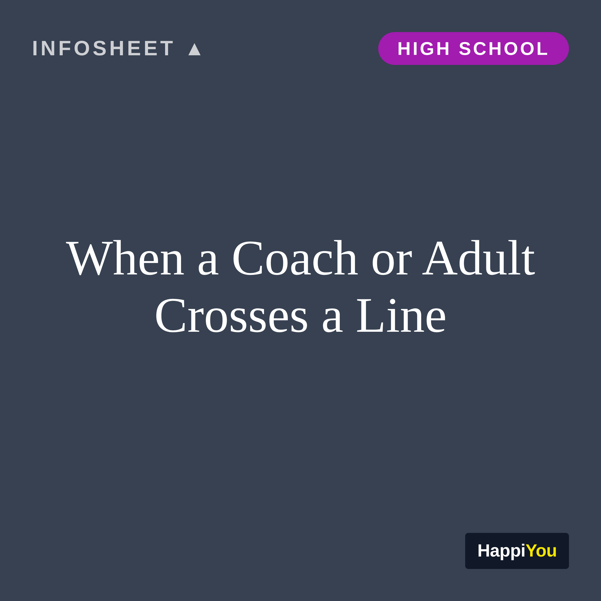 When a Coach or Adult Crosses a Line