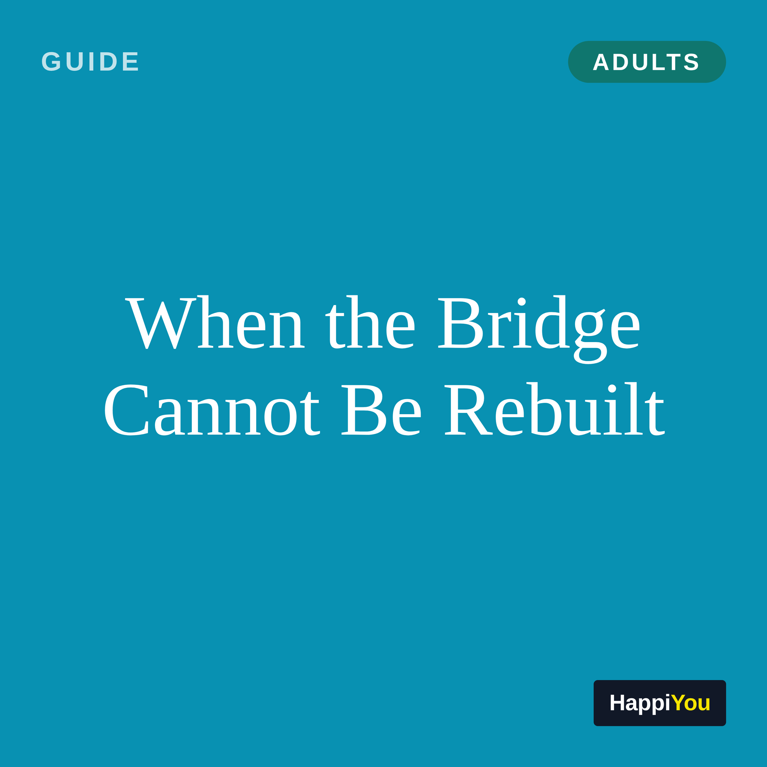 When the Bridge Cannot Be Rebuilt